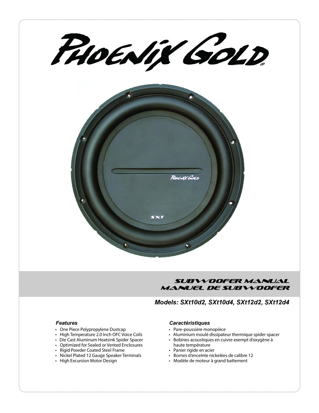 Phoenix Gold SXT10D4, SXT12D4, SXT12D2, SXT10D2 manual Subwoofer Manual, Manuel De Subwoofer, Features, Caractéristiques 