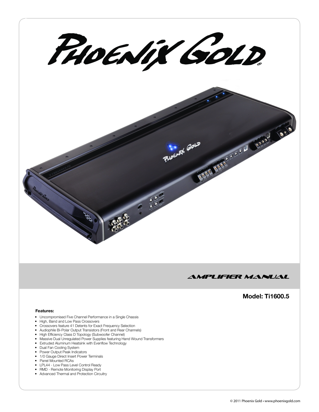 Phoenix Gold TI1600.5 manual Amplifier Manual, Model Ti1600.5, Features 