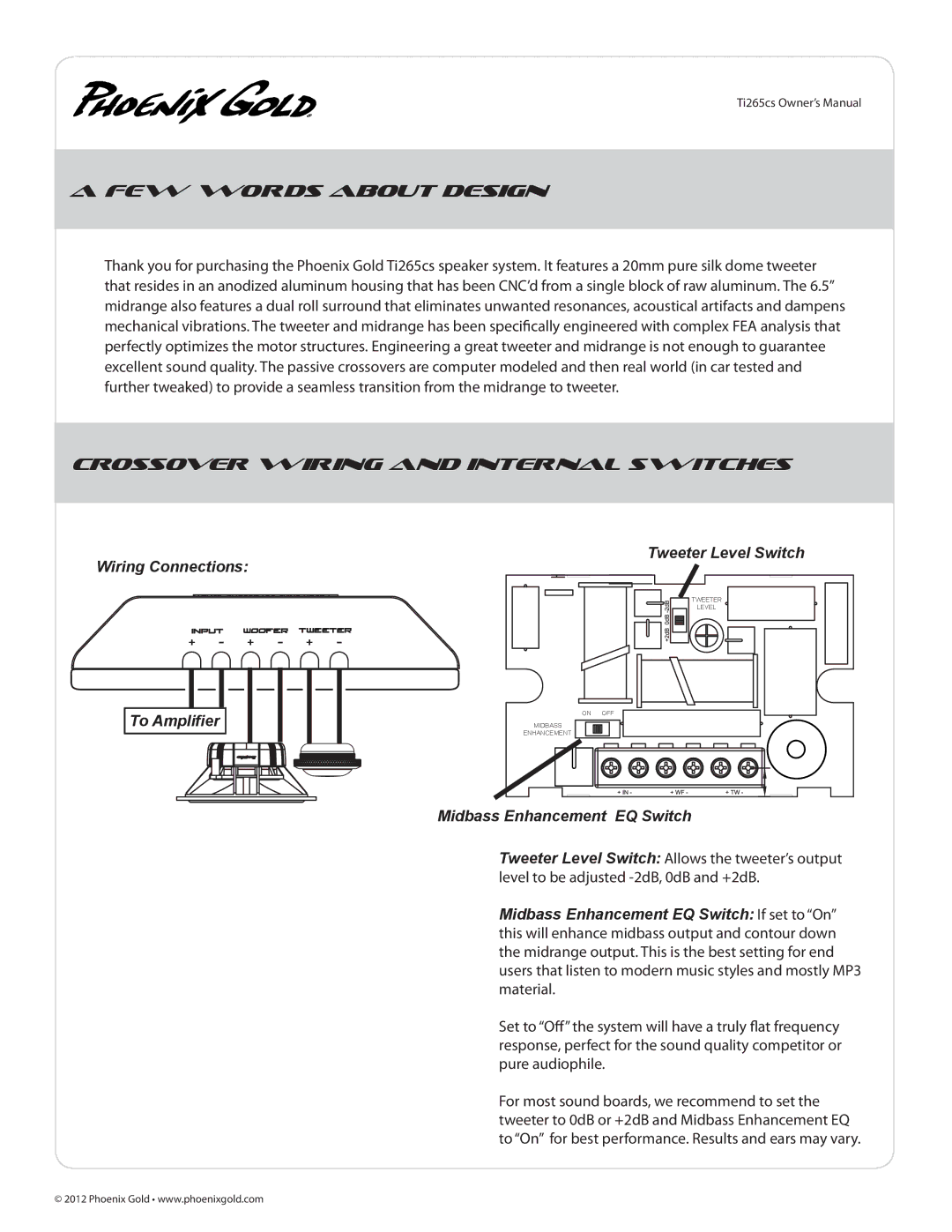 Phoenix Gold TI265CS owner manual FEW Words about Design, Crossover Wiring and Internal Switches, Elite 