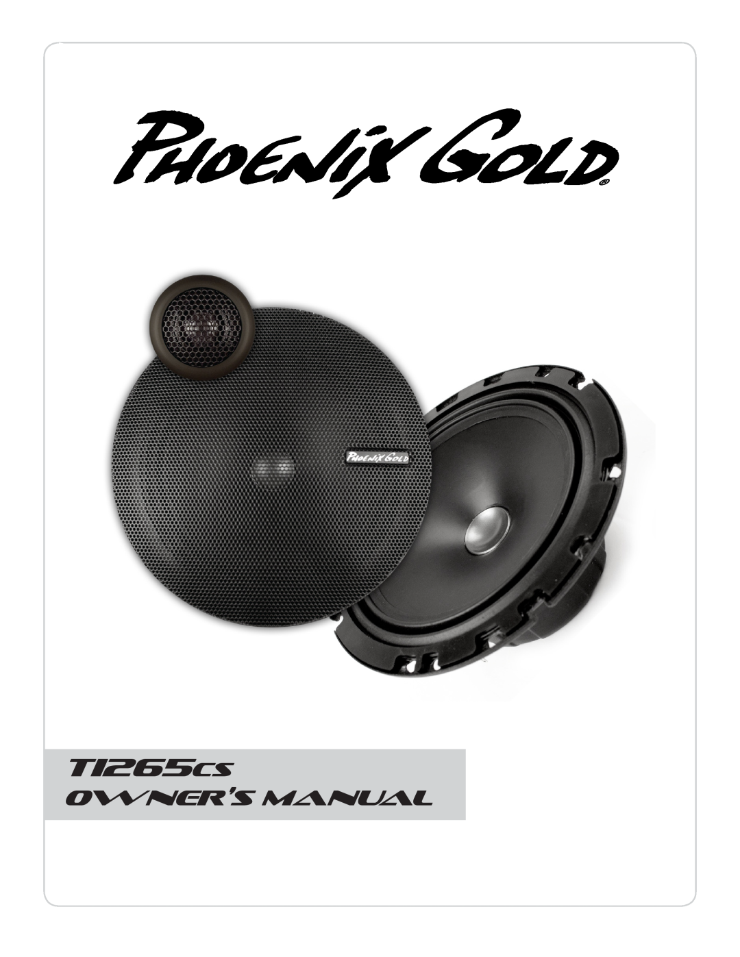 Phoenix Gold TI265CS owner manual 
