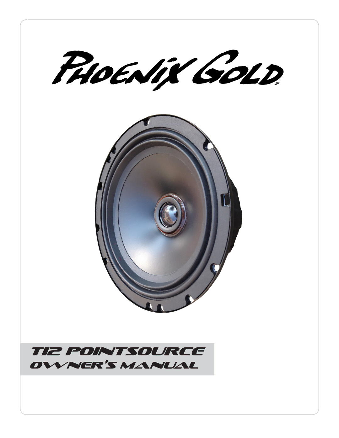 Phoenix Gold TI257PS, TI269PS, TI265PS owner manual TI2 Pointsource 