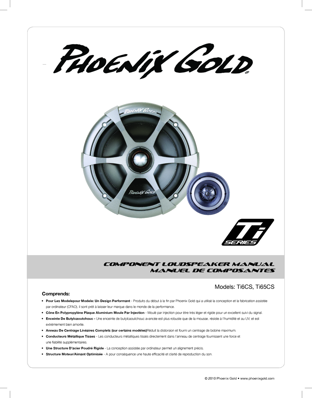 Phoenix Gold TI6CS, TI65CS manual Comprends 