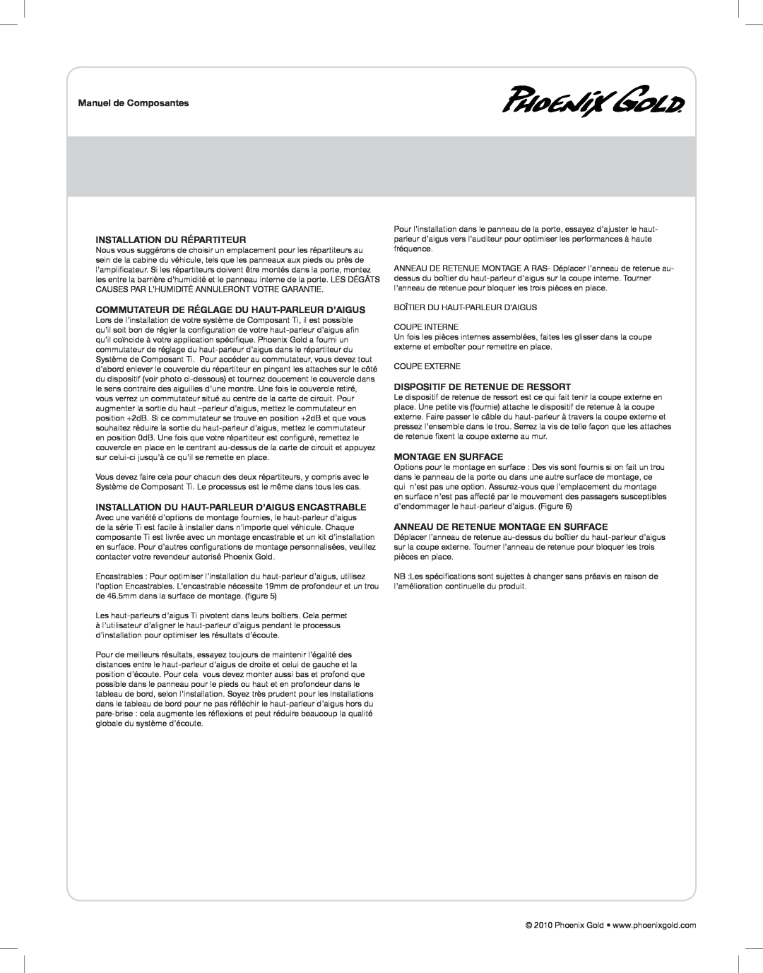 Phoenix Gold TI6CS manual Manuel de Composantes, Installation Du Répartiteur, Commutateur De Réglage Du Haut-Parleurd’Aigus 