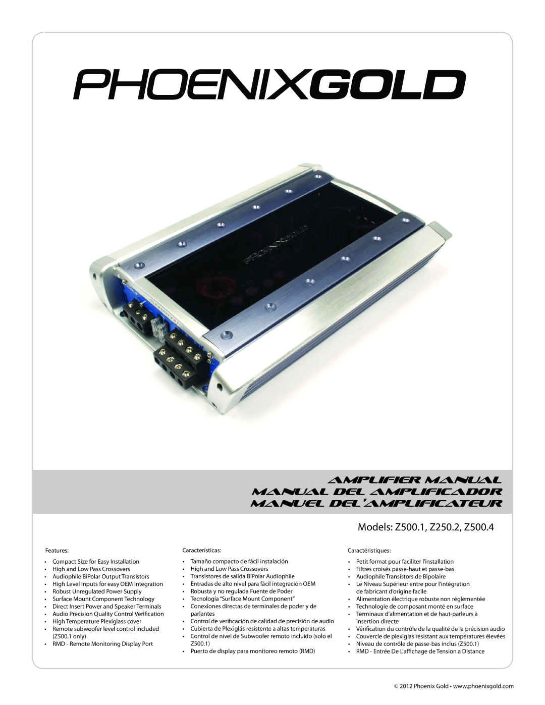 Phoenix Gold Z500.1, Z250.2, Z500.4 manual Amplifier Manual Manual Del Amplificador, Manuel Del’Amplificateur 