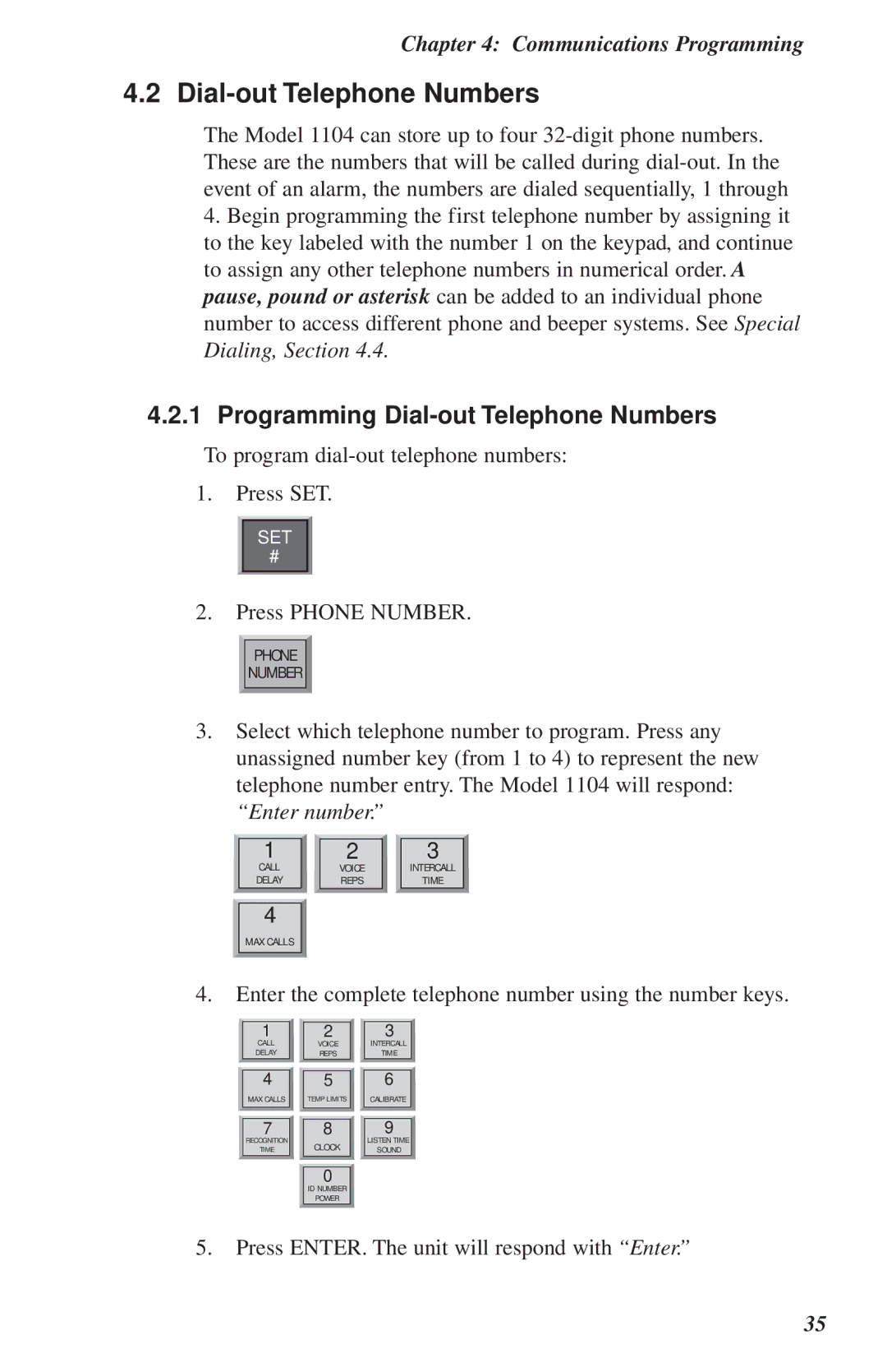 Phonetics 1104 user manual Programming Dial-out Telephone Numbers, Enter number 