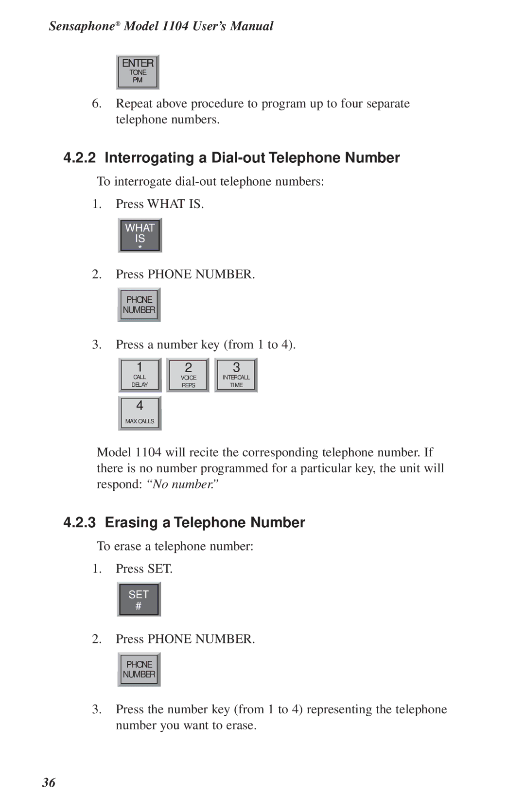 Phonetics 1104 user manual Interrogating a Dial-out Telephone Number, Erasing a Telephone Number 