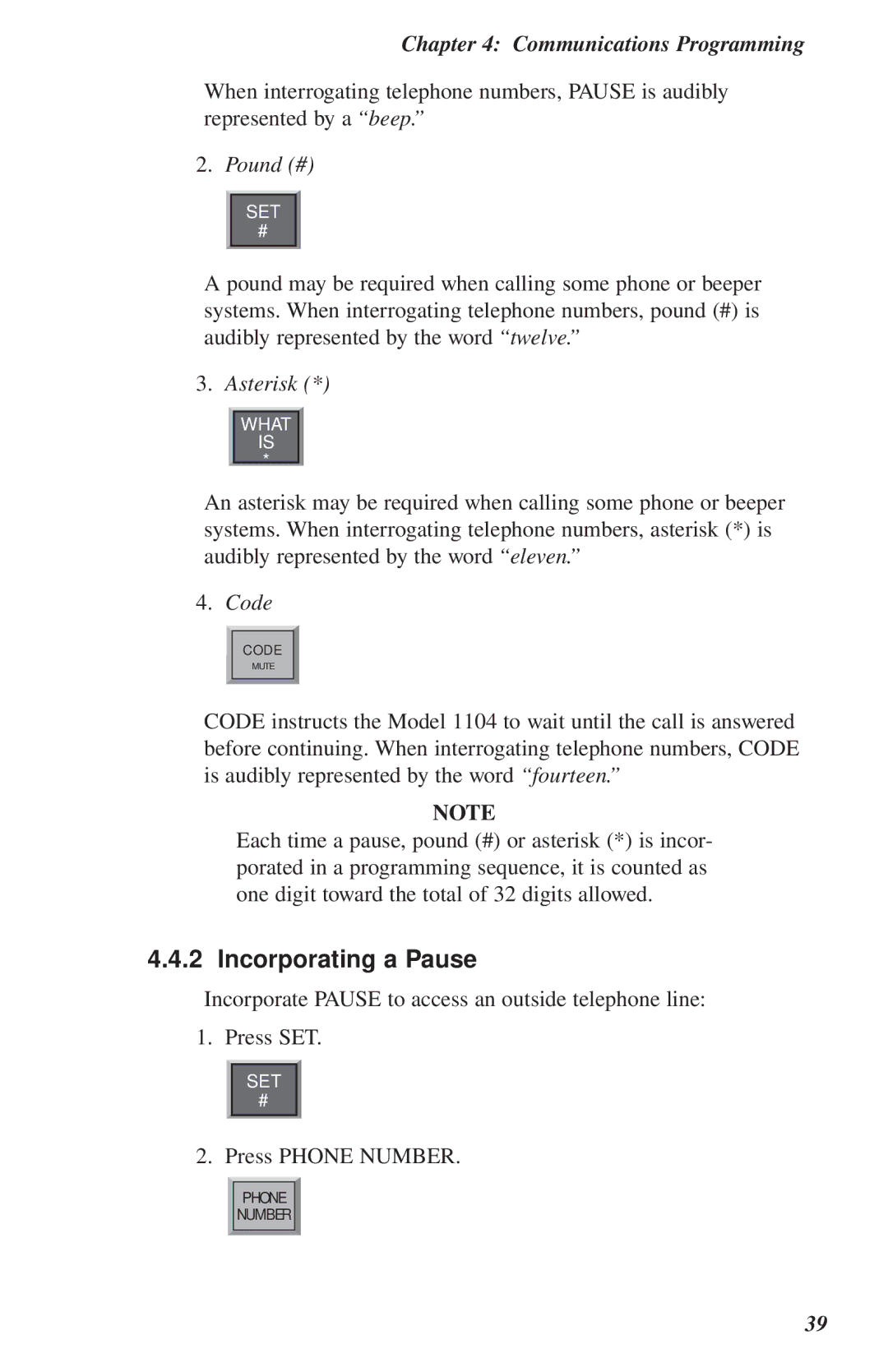 Phonetics 1104 user manual Incorporating a Pause, Pound #, Asterisk, Code 