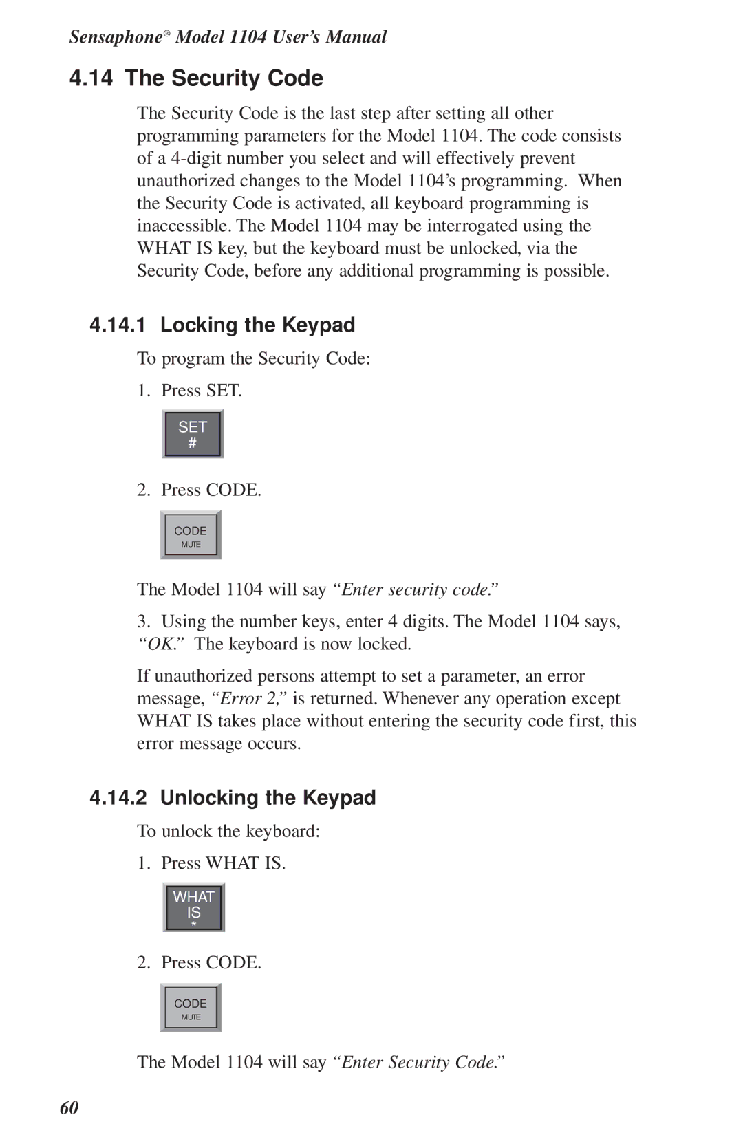 Phonetics 1104 user manual Locking the Keypad, Unlocking the Keypad 