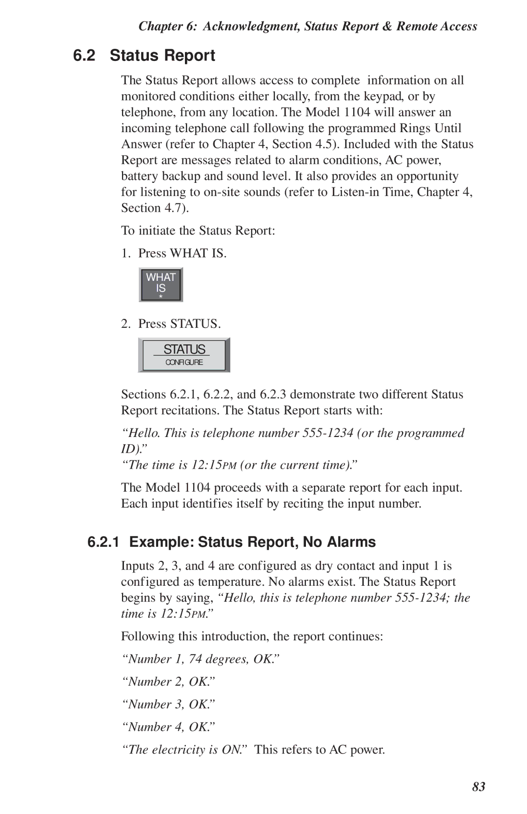 Phonetics 1104 user manual Example Status Report, No Alarms 