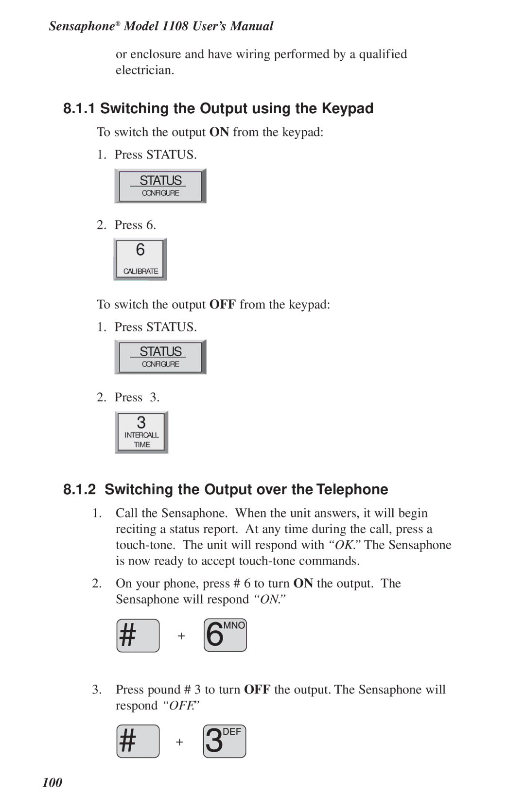 Phonetics 1108 user manual Switching the Output using the Keypad, Switching the Output over the Telephone 