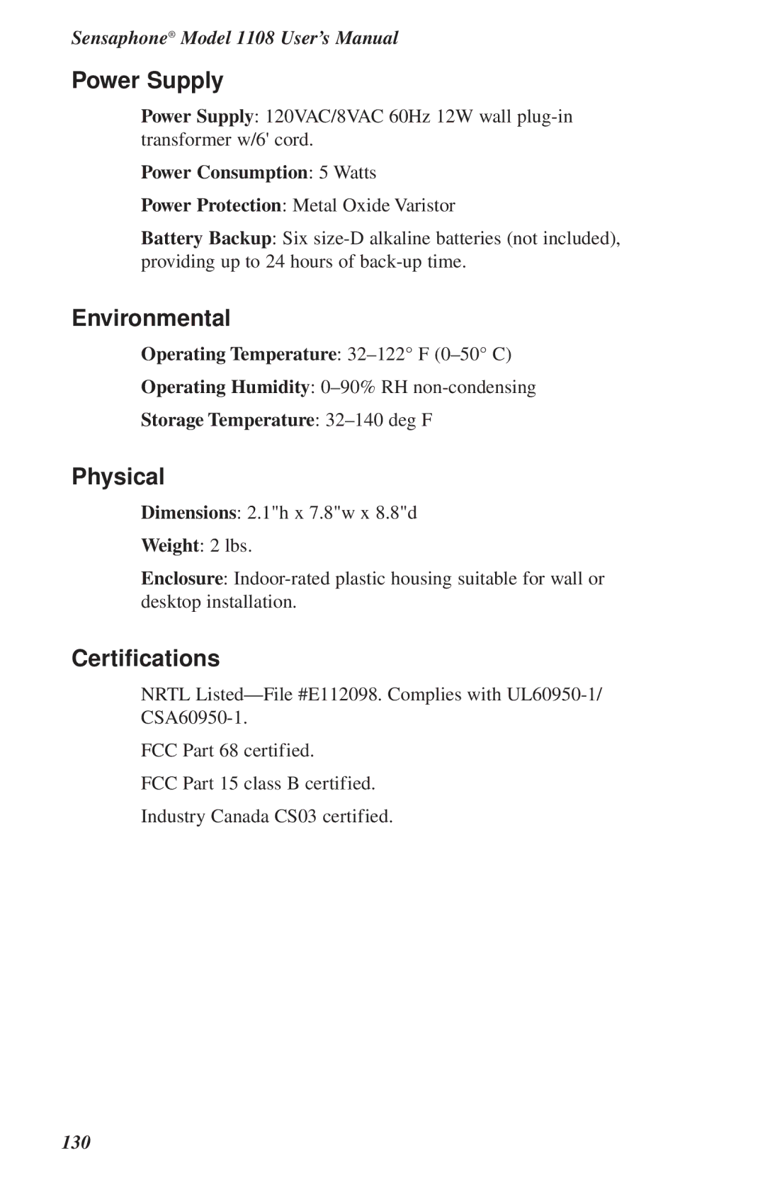 Phonetics 1108 user manual Power Supply, Environmental, Physical, Certifications 