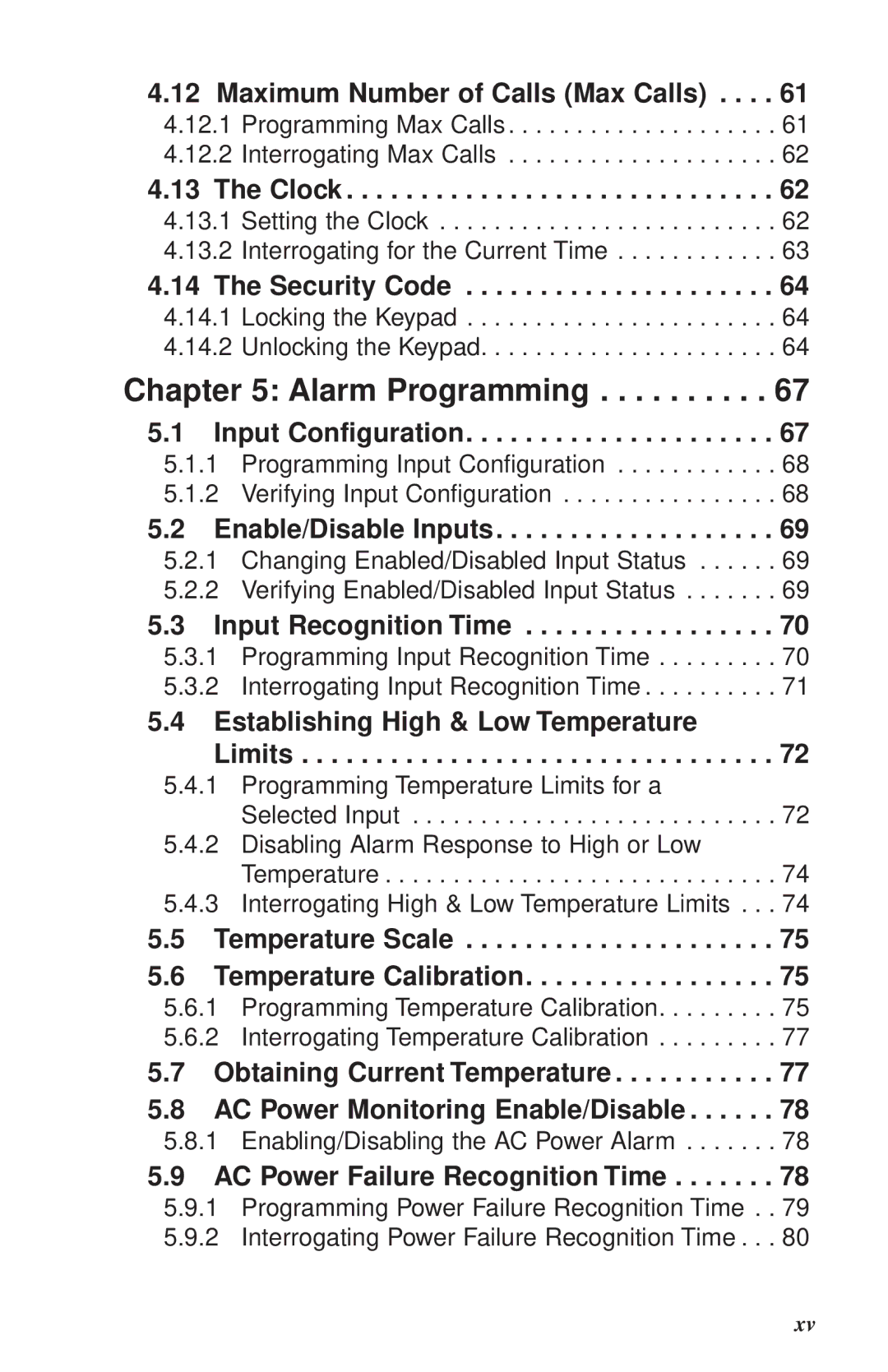 Phonetics 1108 Maximum Number of Calls Max Calls, Clock, Security Code, Input Configuration, Enable/Disable Inputs 