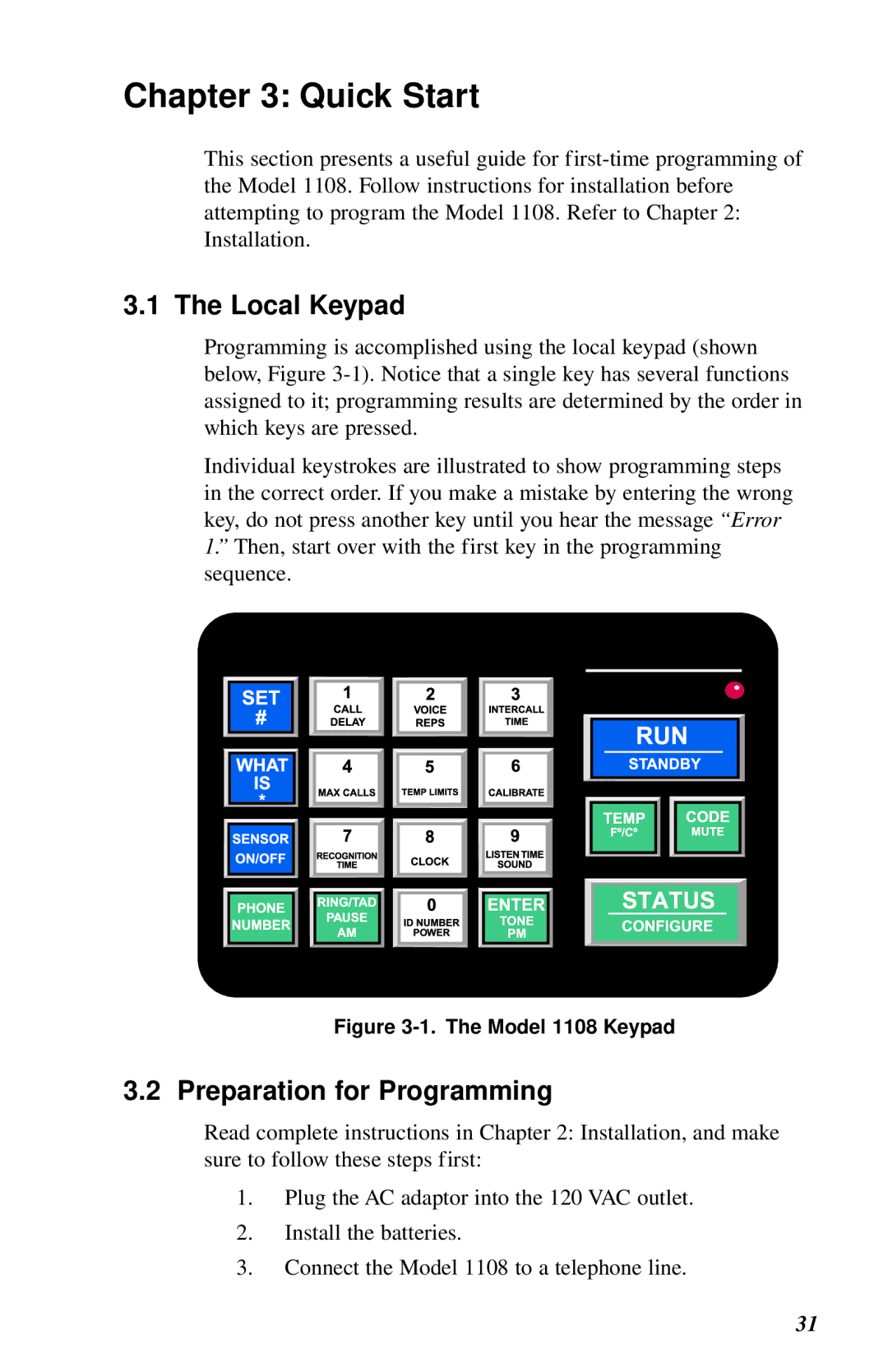 Phonetics 1108 user manual Quick Start, Local Keypad, Preparation for Programming 