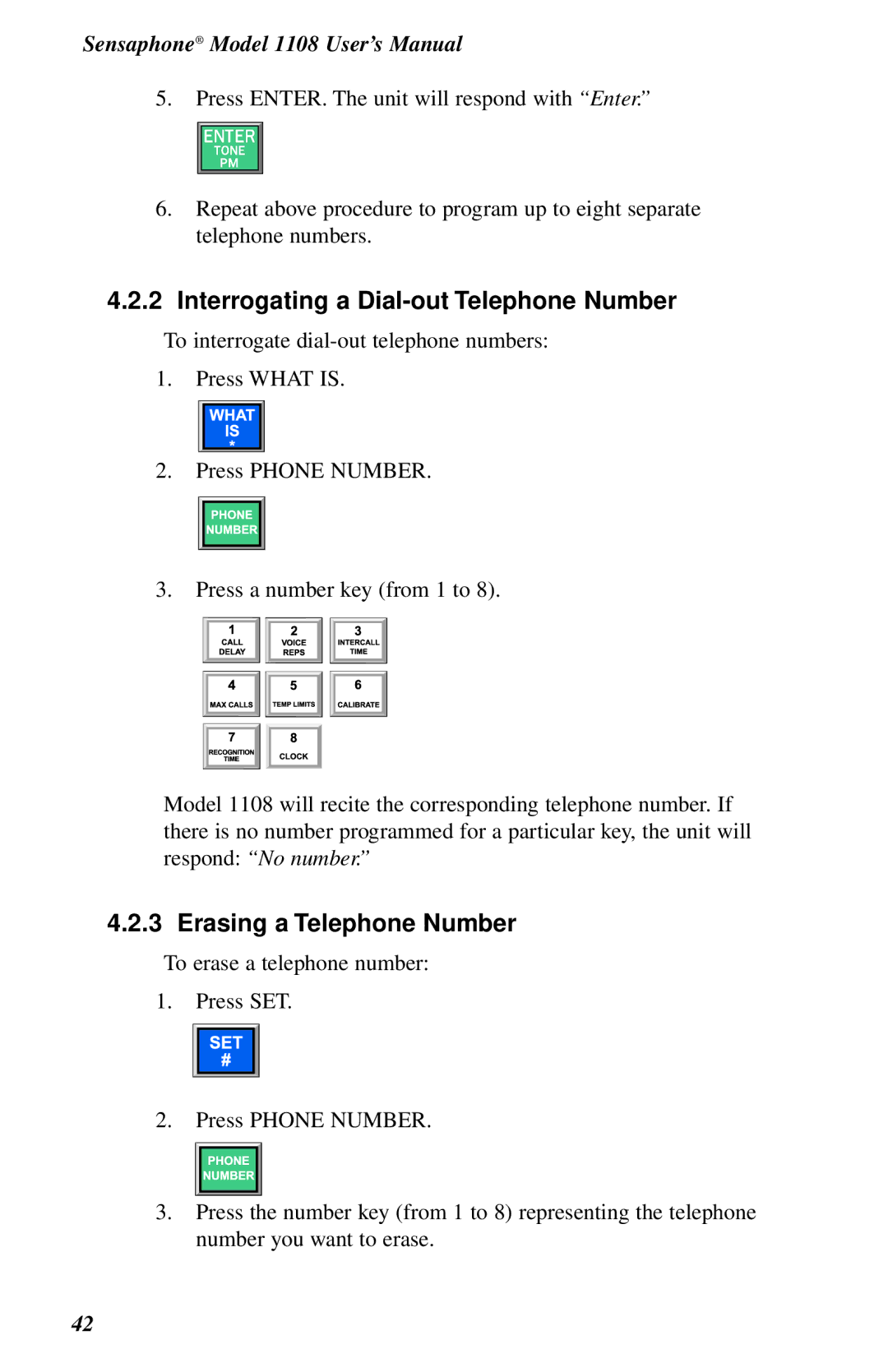 Phonetics 1108 user manual Interrogating a Dial-out Telephone Number, Erasing a Telephone Number 