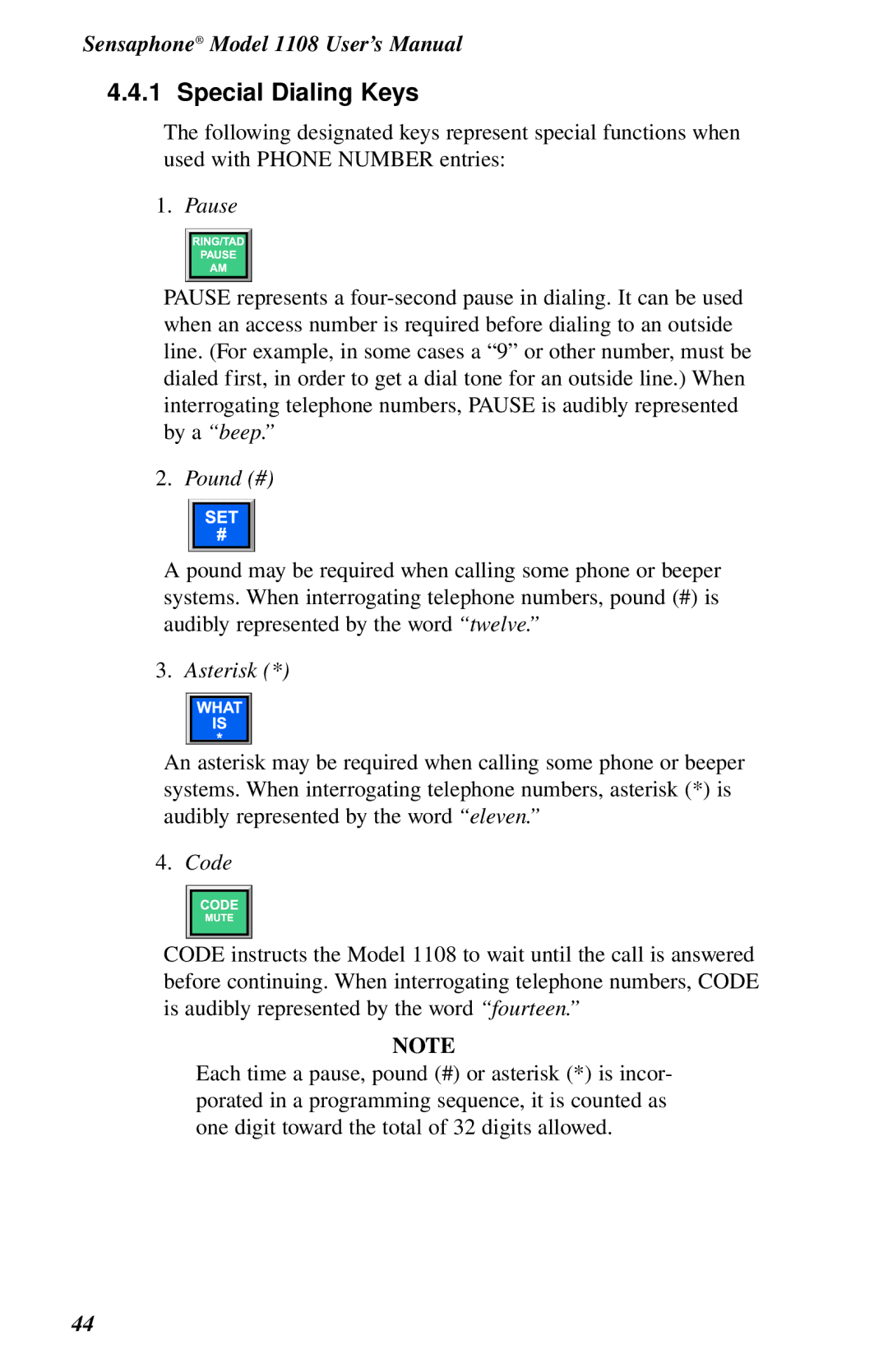 Phonetics 1108 user manual Special Dialing Keys, Pause 