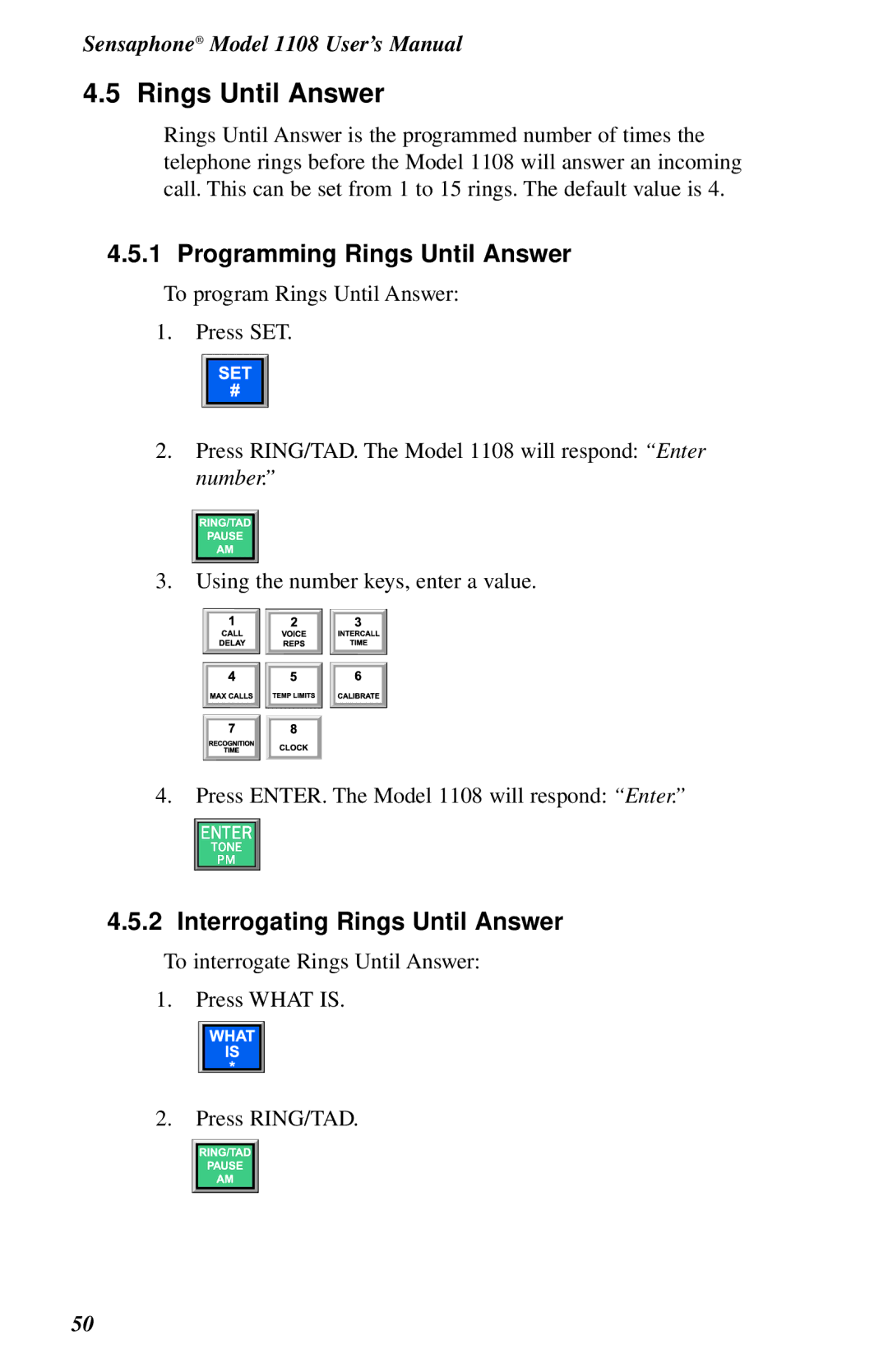 Phonetics 1108 user manual Programming Rings Until Answer, Interrogating Rings Until Answer 