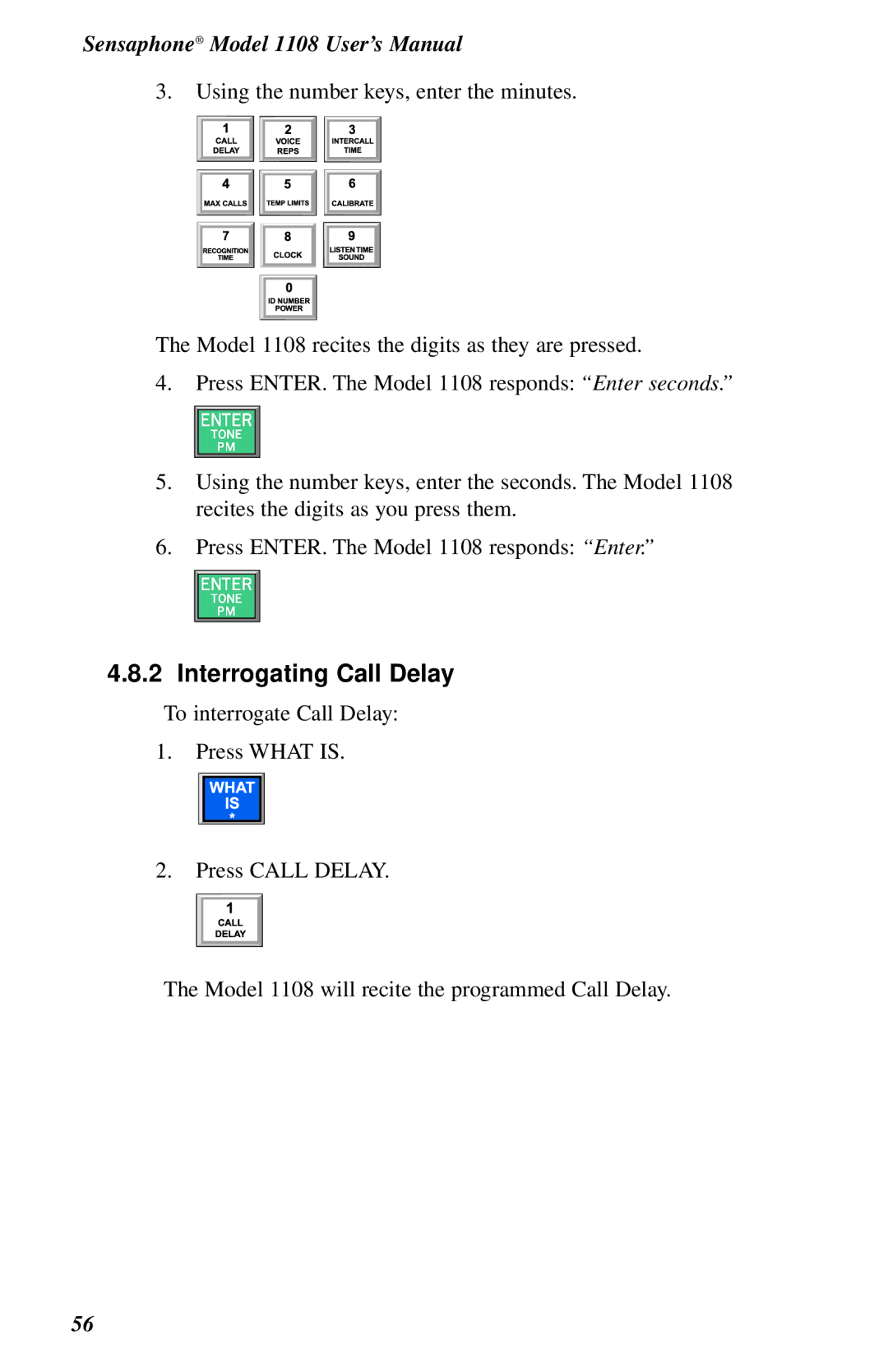 Phonetics 1108 user manual Interrogating Call Delay 