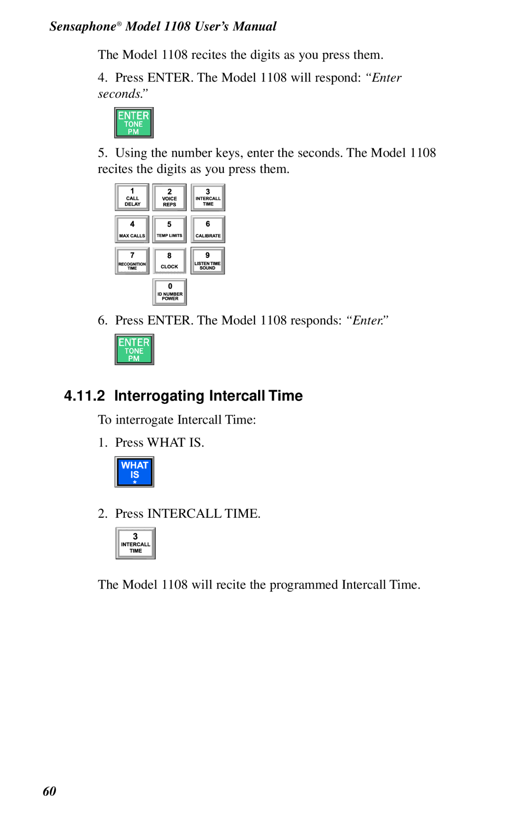 Phonetics 1108 user manual Interrogating Intercall Time 