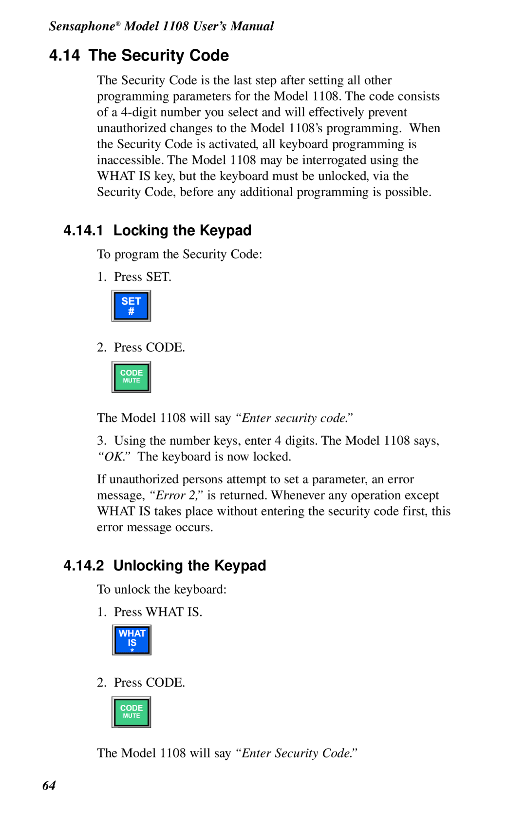 Phonetics 1108 user manual Locking the Keypad, Unlocking the Keypad 