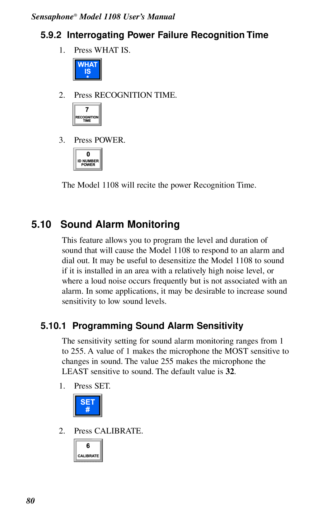 Phonetics 1108 user manual Interrogating Power Failure Recognition Time, Programming Sound Alarm Sensitivity 