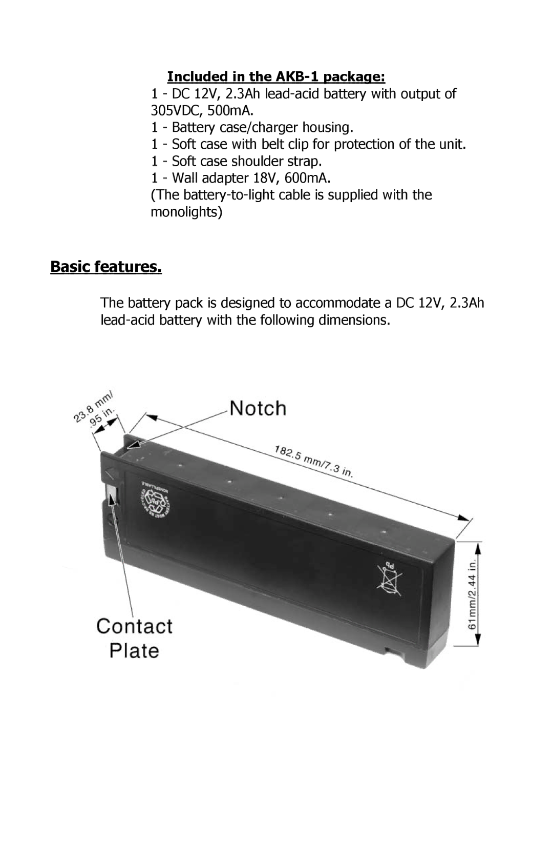 Photogenic Professional Lighting manual Basic features, Included in the AKB-1 package 