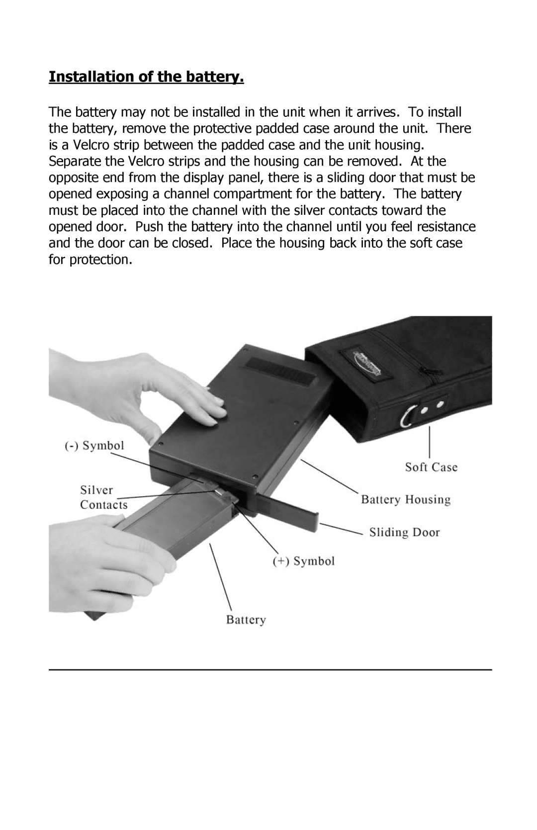 Photogenic Professional Lighting AKB-1 manual Installation of the battery 