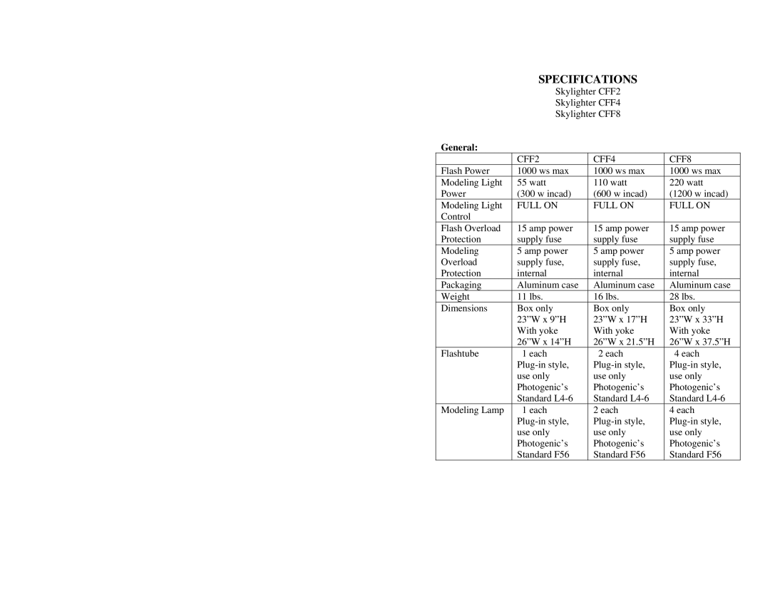 Photogenic Professional Lighting CFF4, CFF8, CFF2 manual Specifications 