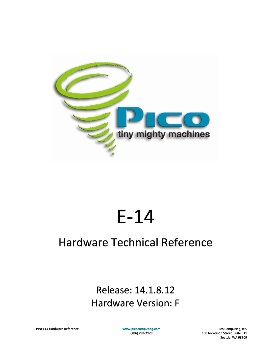 Pico Communications E-14 manual E‐14, Hardware Technical Reference, Release Hardware Version F, Pico Computing, Inc 