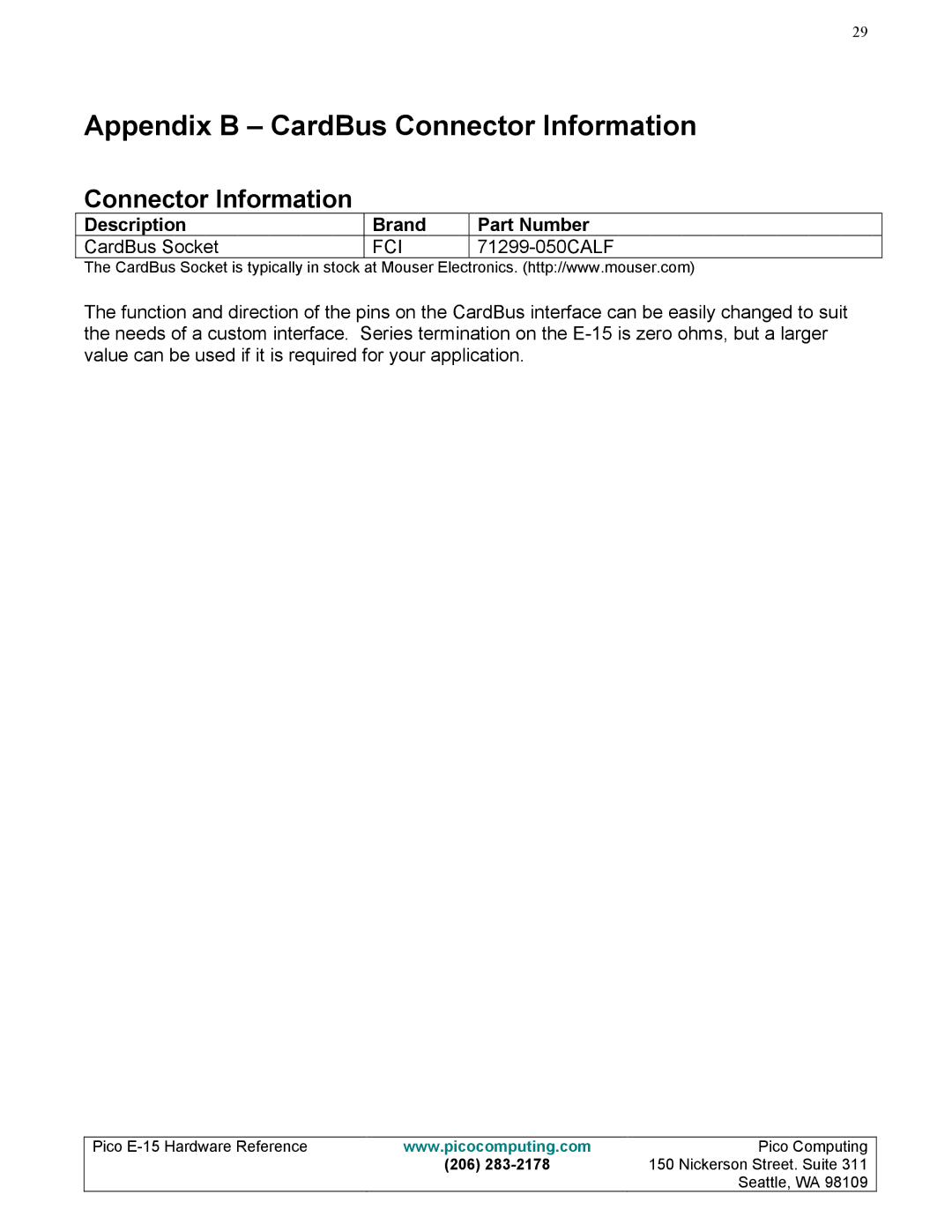 Pico Communications E-15 manual Appendix B CardBus Connector Information, Fci 