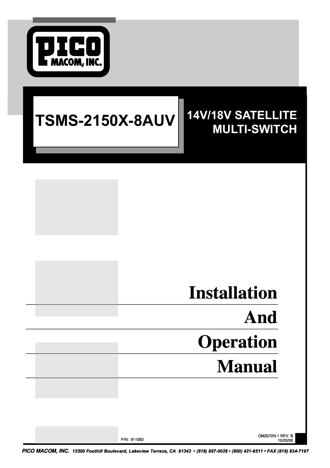 Pico Communications TSMS-2150X-8AUV operation manual Installation And Operation Manual, 14V/18V SATELLITE MULTI-SWITCH 