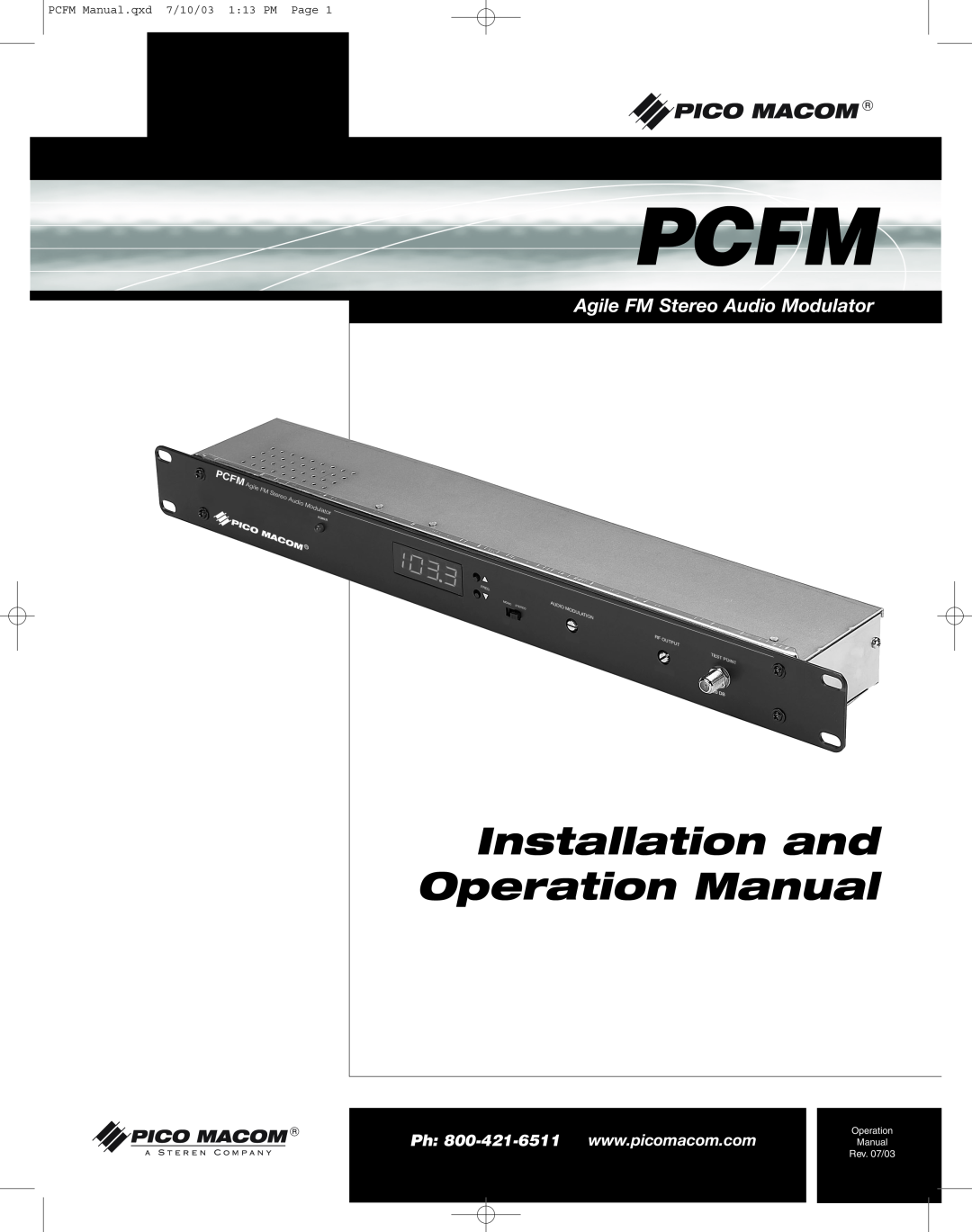 Pico Macom operation manual Pcfm, Agile FM Stereo Audio Modulator, PCFM Manual.qxd 7/10/03 1 13 PM Page, Rev. 07/03 
