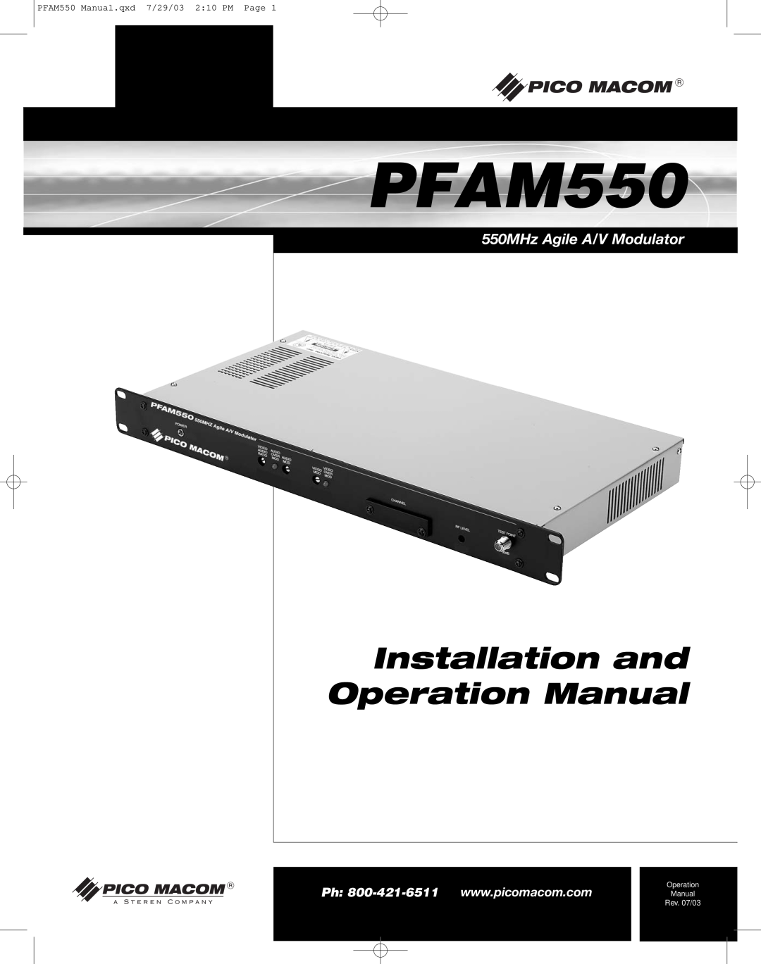 Pico Macom operation manual 550MHz Agile A/V Modulator, PFAM550 Manual.qxd 7/29/03 2:10 PM Page, Rev. 07/03, Operation 