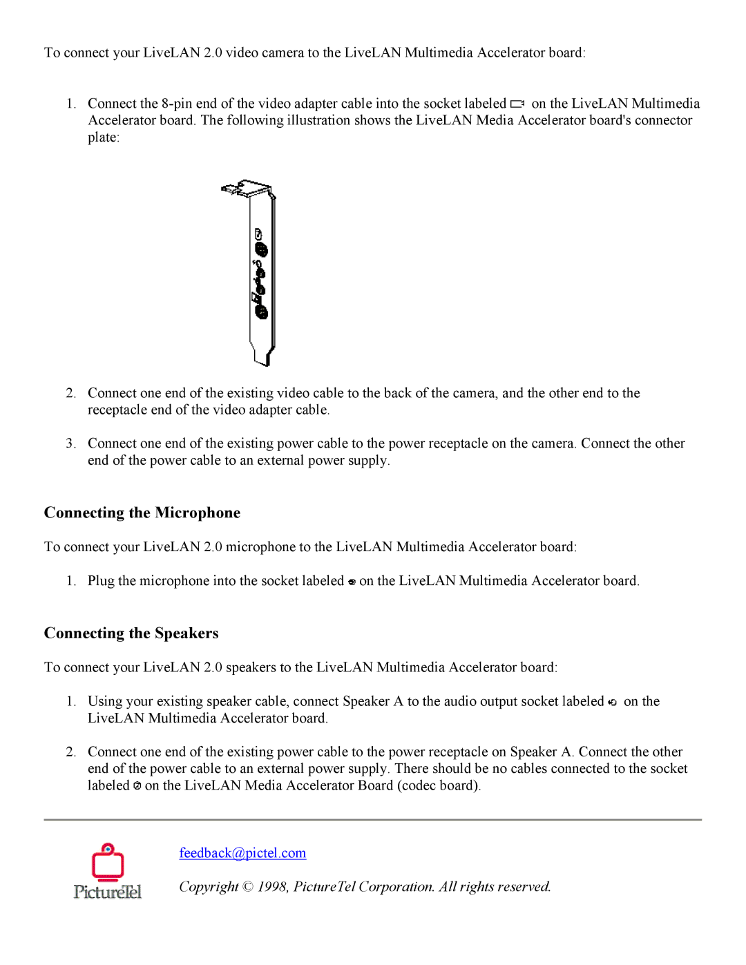 PictureTel 3.1, 2 manual Connecting the Microphone, Connecting the Speakers 