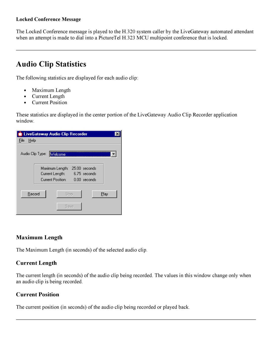 PictureTel 3.1 appendix Audio Clip Statistics, Maximum Length, Current Length, Current Position, Locked Conference Message 