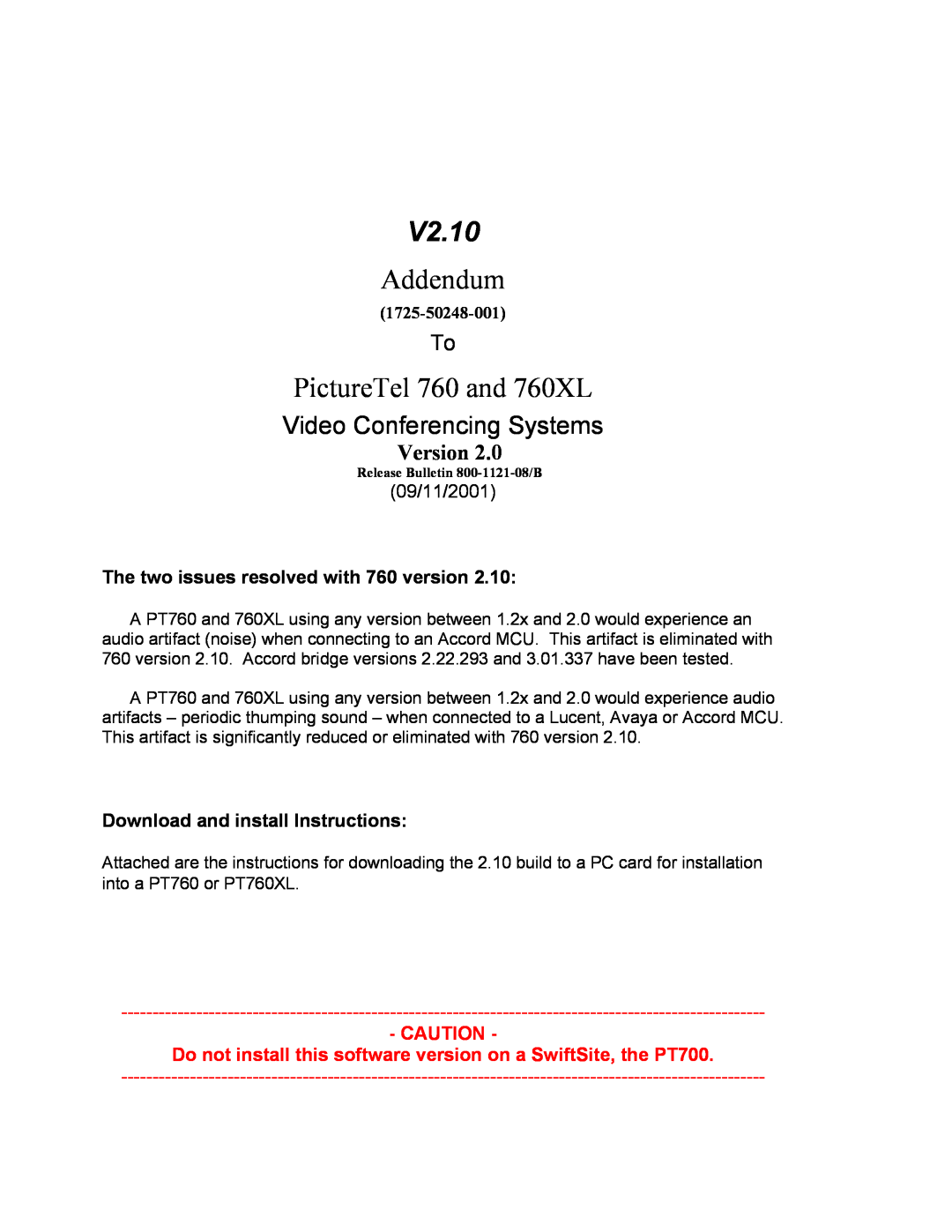 PictureTel manual V2.10, Addendum, PictureTel 760 and 760XL, Video Conferencing Systems, Version, 1725-50248-001 