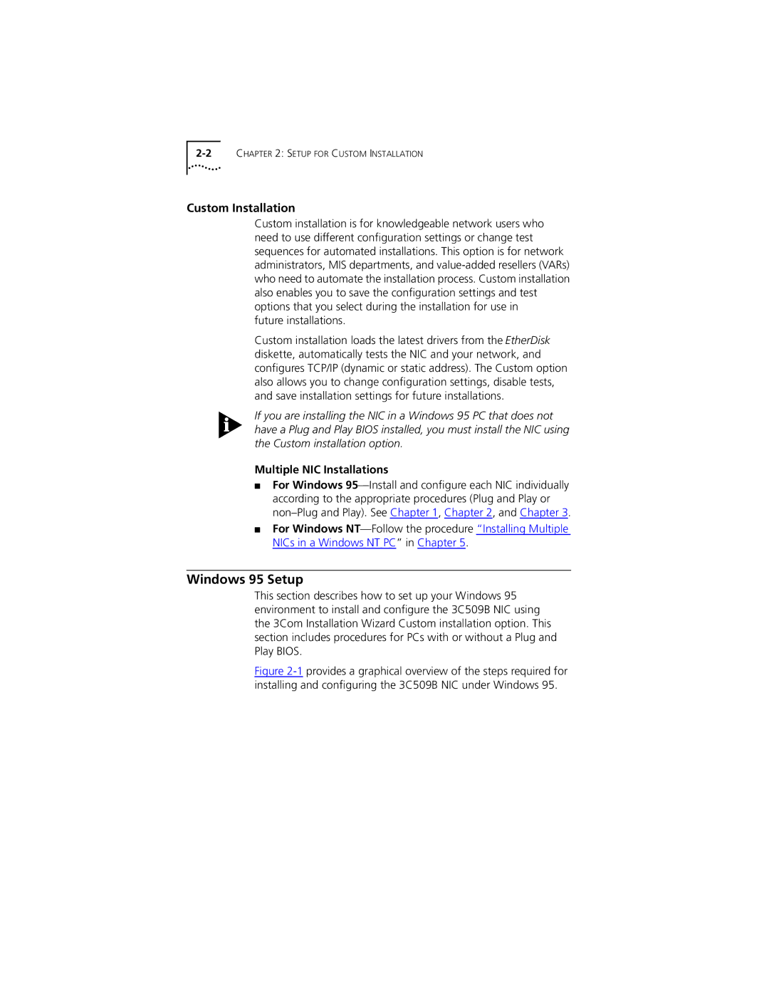 PictureTel III ISA manual Windows 95 Setup, Custom Installation, Future installations, Multiple NIC Installations 