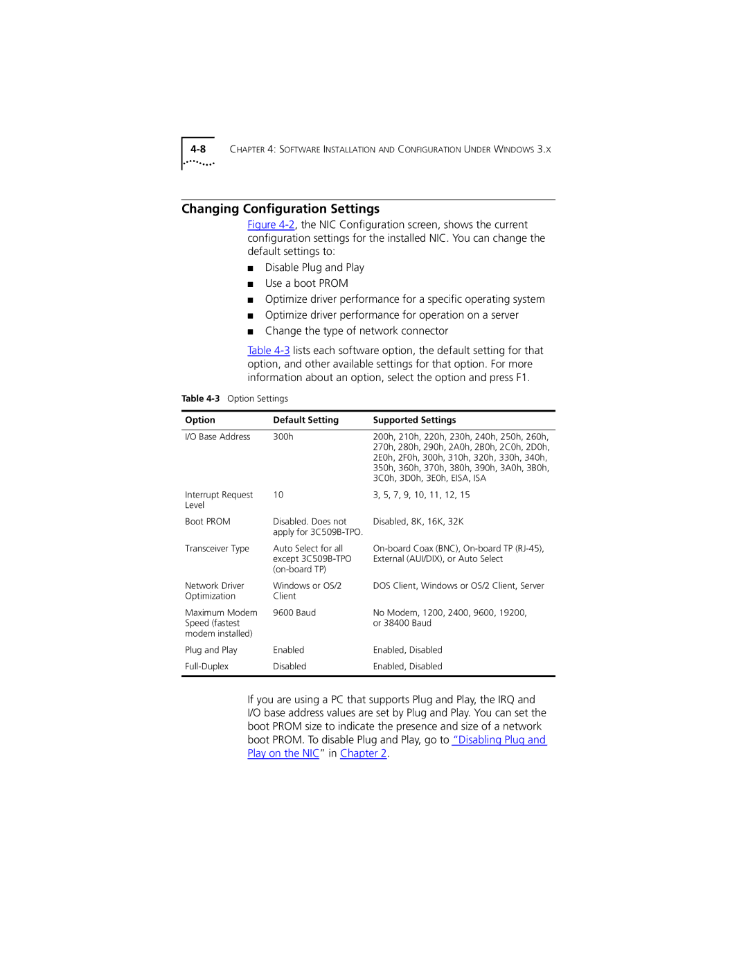 PictureTel III ISA manual Changing Conﬁguration Settings, Option Default Setting Supported Settings 