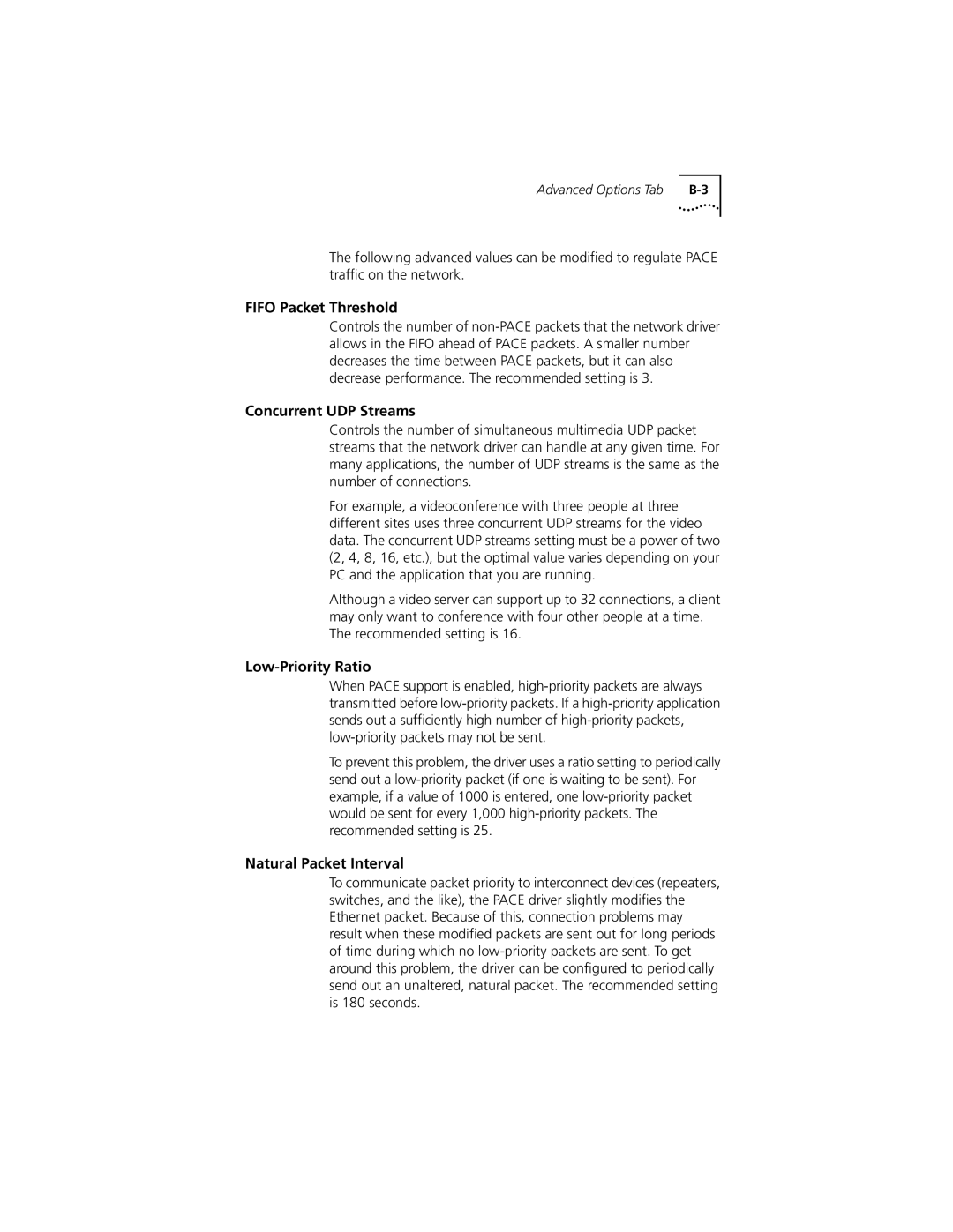 PictureTel III ISA manual Fifo Packet Threshold, Concurrent UDP Streams, Low-Priority Ratio, Natural Packet Interval 