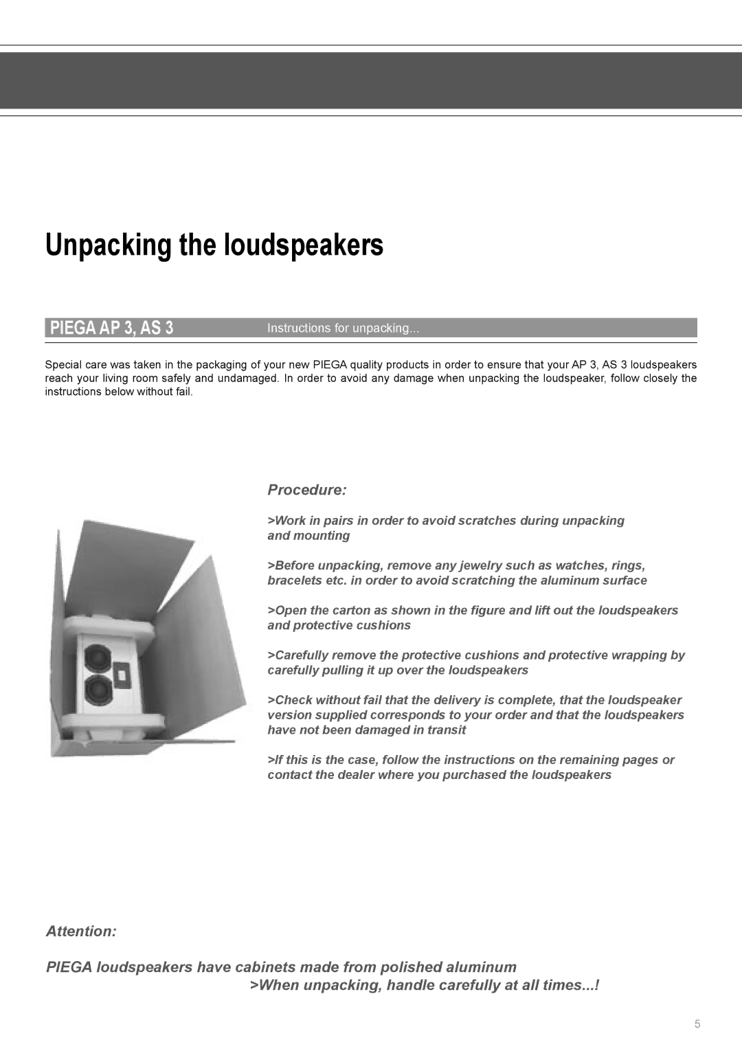 Piega AP 3 user manual Unpacking the loudspeakers, Procedure, Instructions for unpacking 