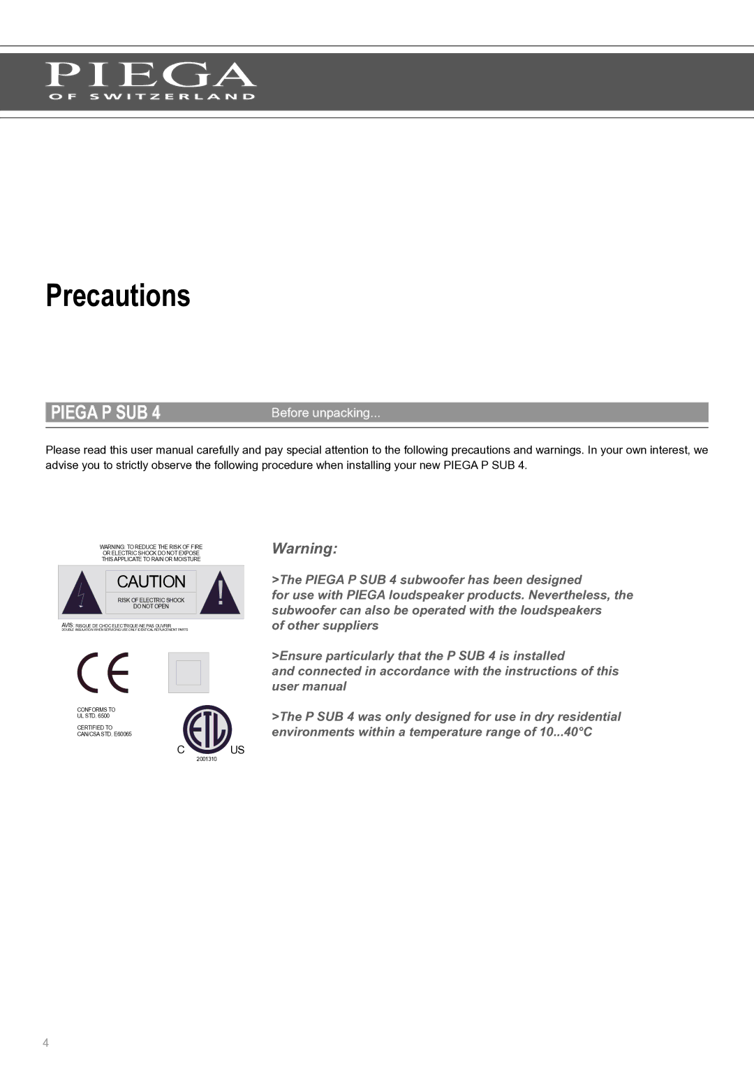 Piega P Sub 4 user manual Precautions, Before unpacking 