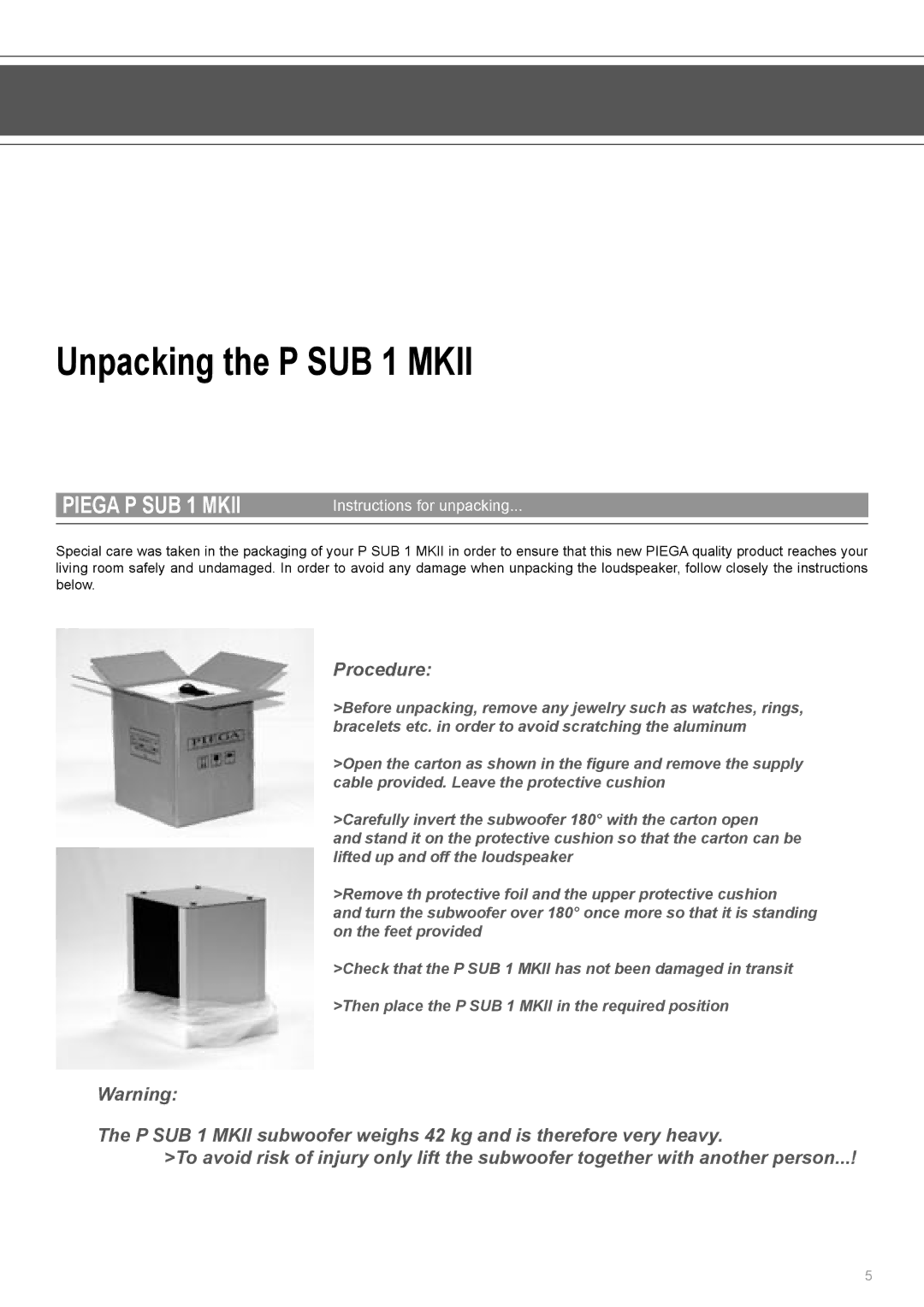 Piega SUB 1 MKII user manual Unpacking the P SUB 1 Mkii, Procedure, Instructions for unpacking 