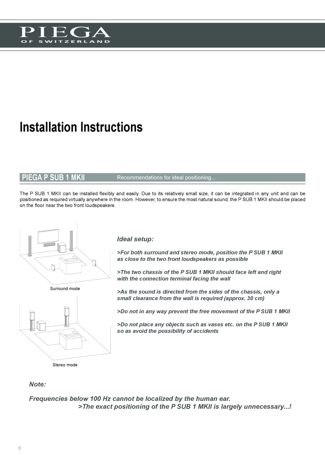 Piega user manual Installation Instructions, Ideal setup, PIEGA P SUB 1 MKII 