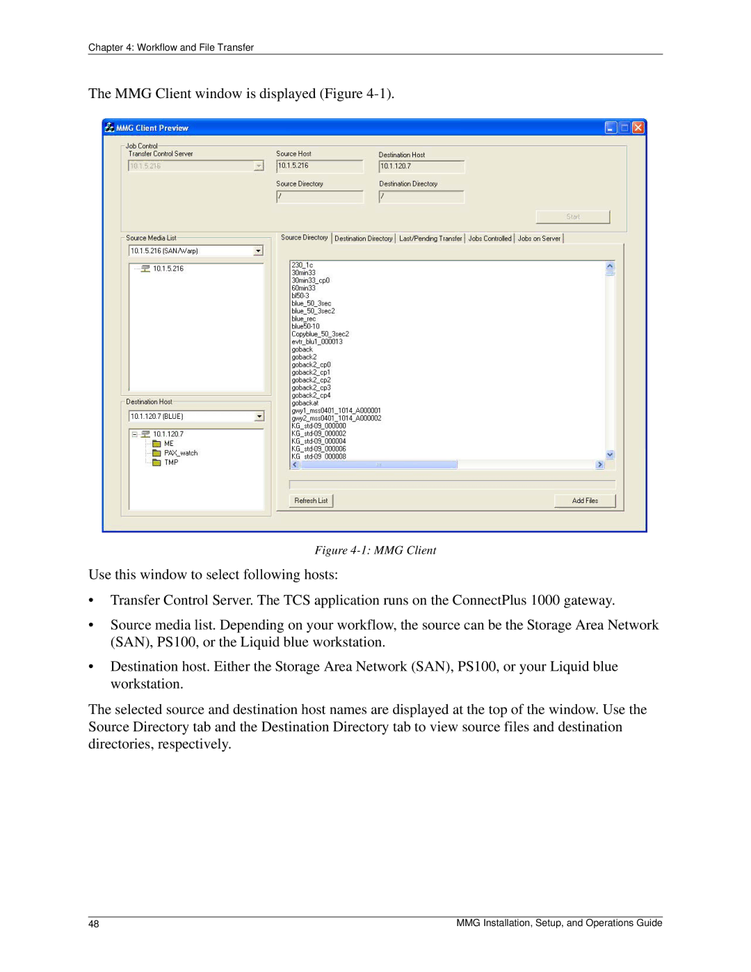 Pinnacle Design 37T100105 manual MMG Client window is displayed Figure 