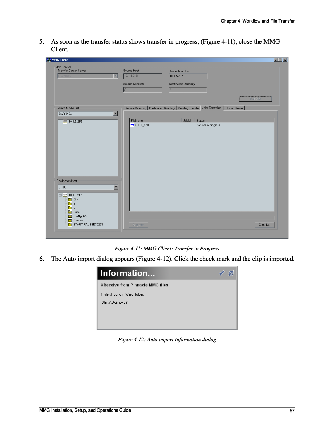 Pinnacle Design 37T100105 manual 11 MMG Client Transfer in Progress, 12 Auto import Information dialog 
