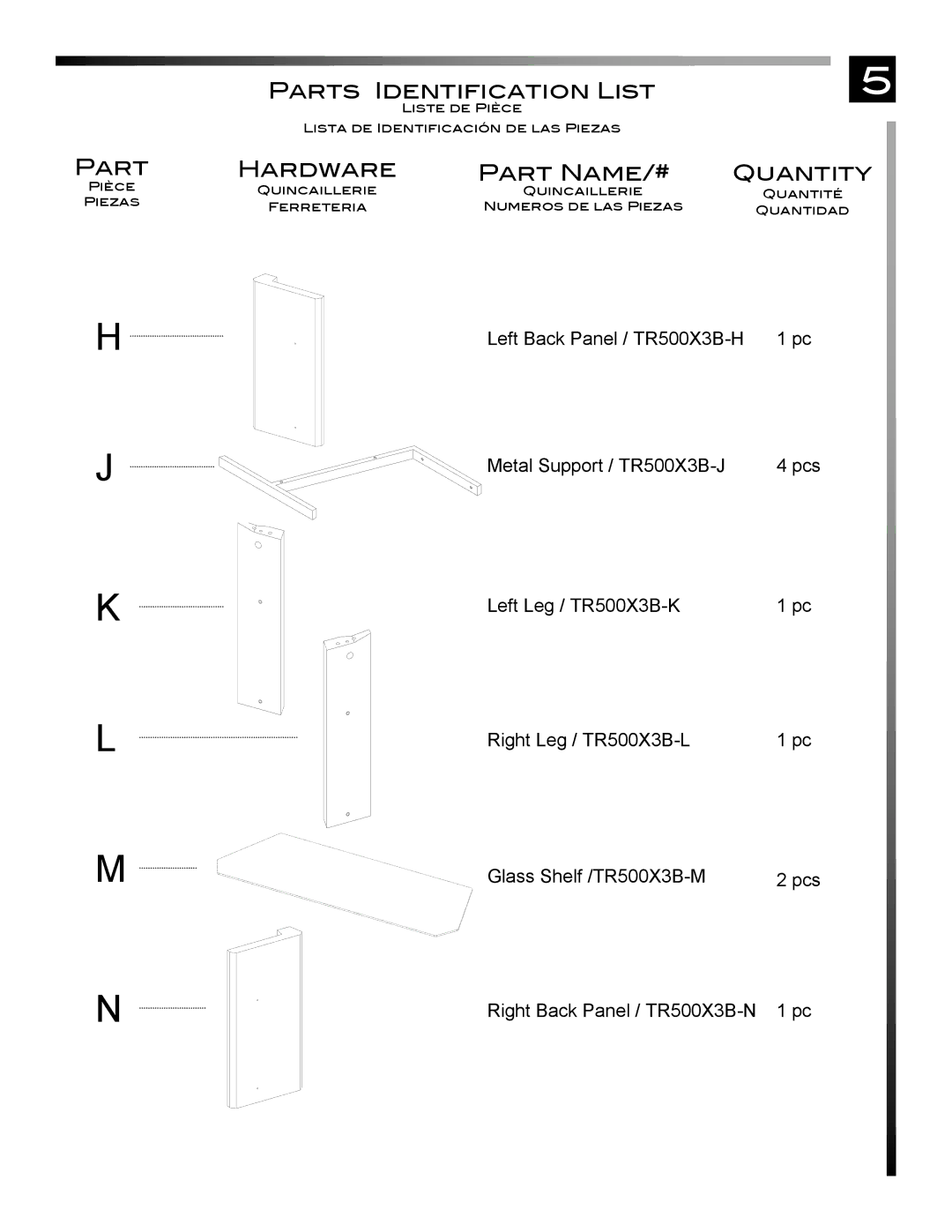 Pinnacle Design TR500X3B manual Hardware Part Name/# Quantity 