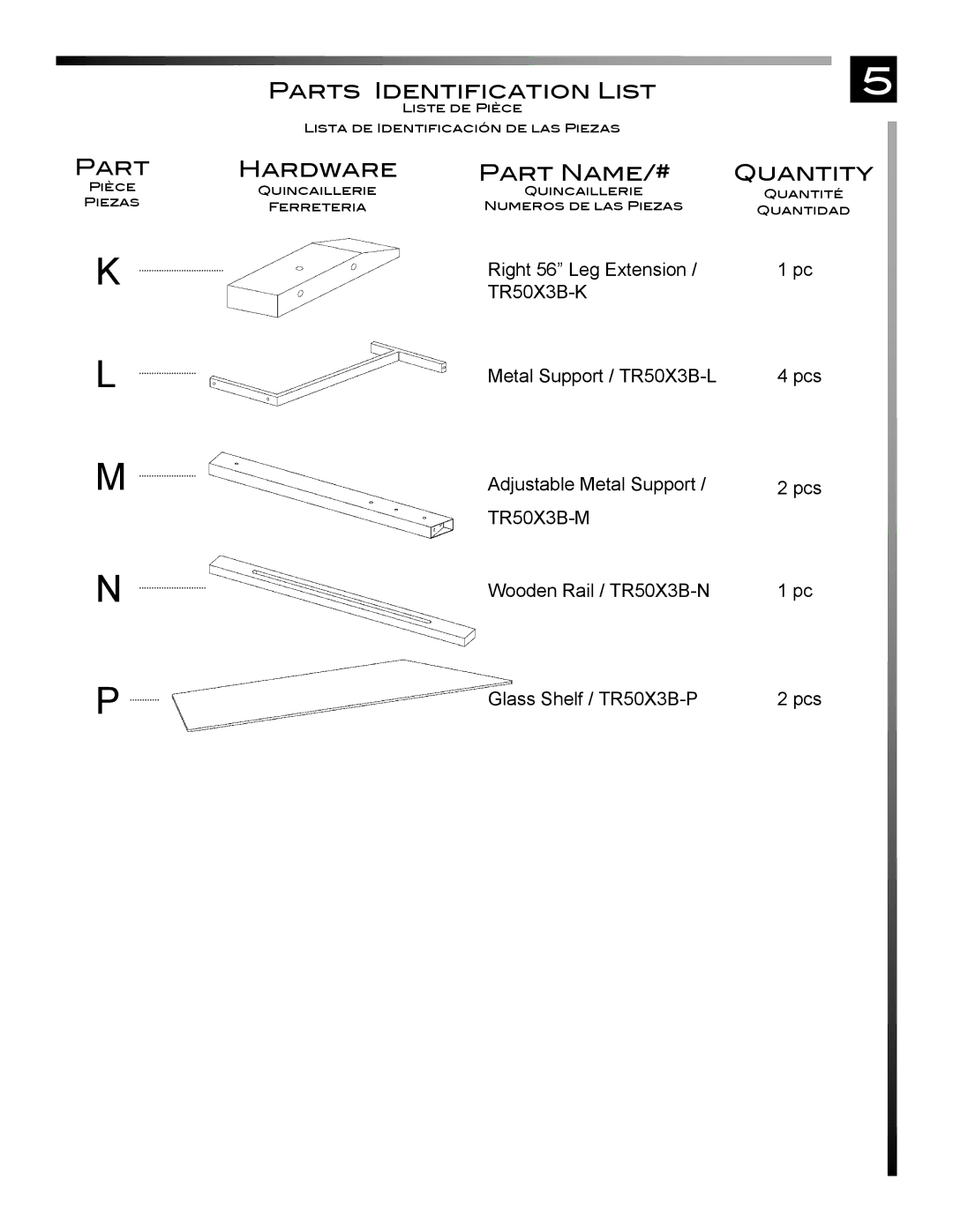 Pinnacle Design TR50X3B manual Part Hardware Part Name/# Quantity 