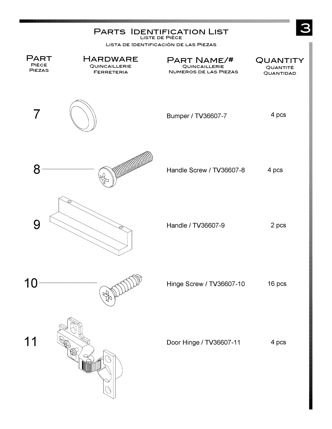 Pinnacle Design manual Pcs 16 pcs Door Hinge / TV36607-11 