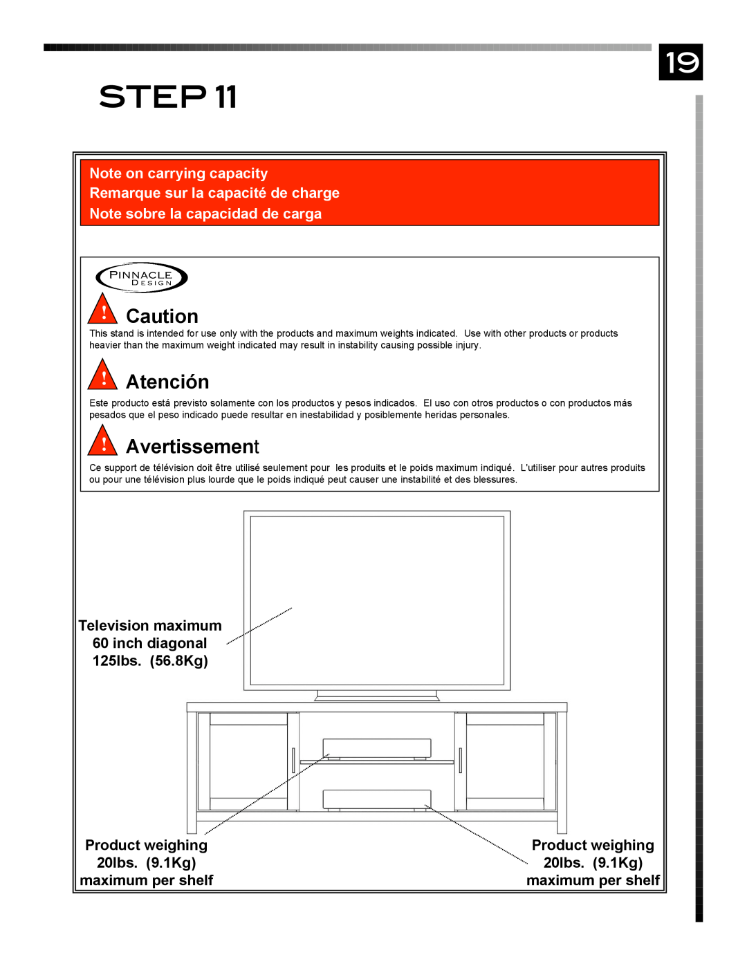 Pinnacle Design TV66607 manual Step, Atención, Avertissement, Note on carrying capacity Remarque sur la capacité de charge 