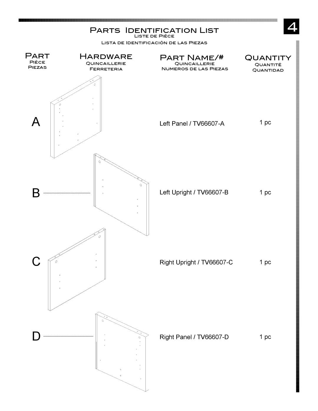 Pinnacle Design A B C, Left Panel / TV66607-A Left Upright / TV66607-B, Right Upright / TV66607-C, 1 pc 1 pc 1 pc, Part 