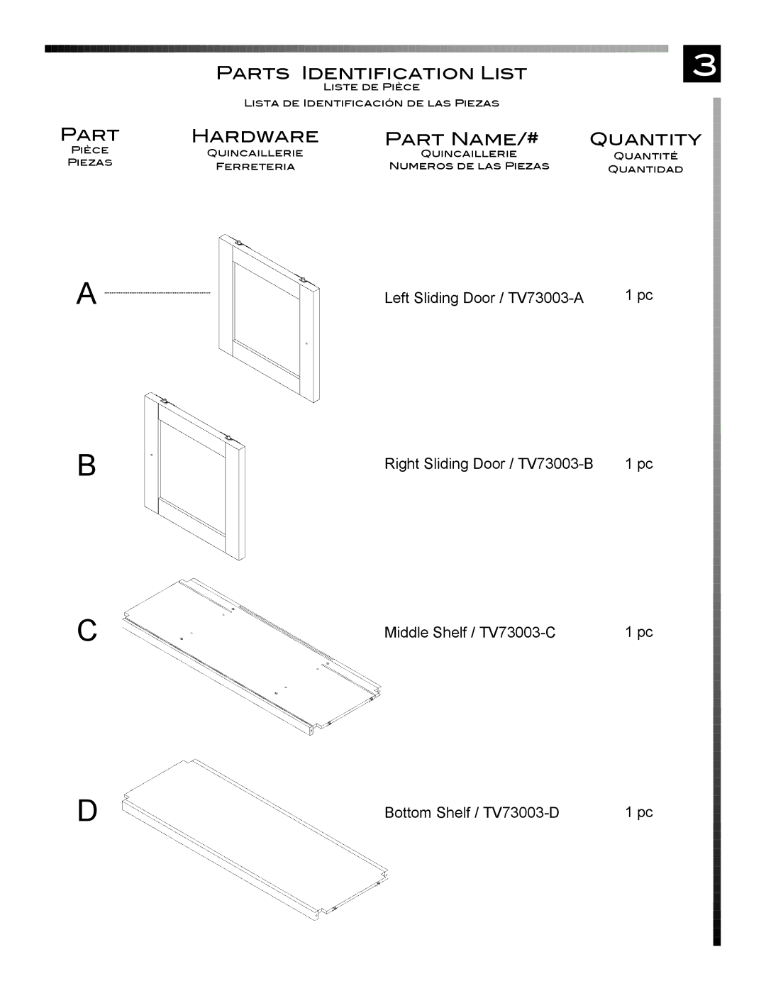 Pinnacle Design TV73003 manual Hardware Part Name/# Quantity 